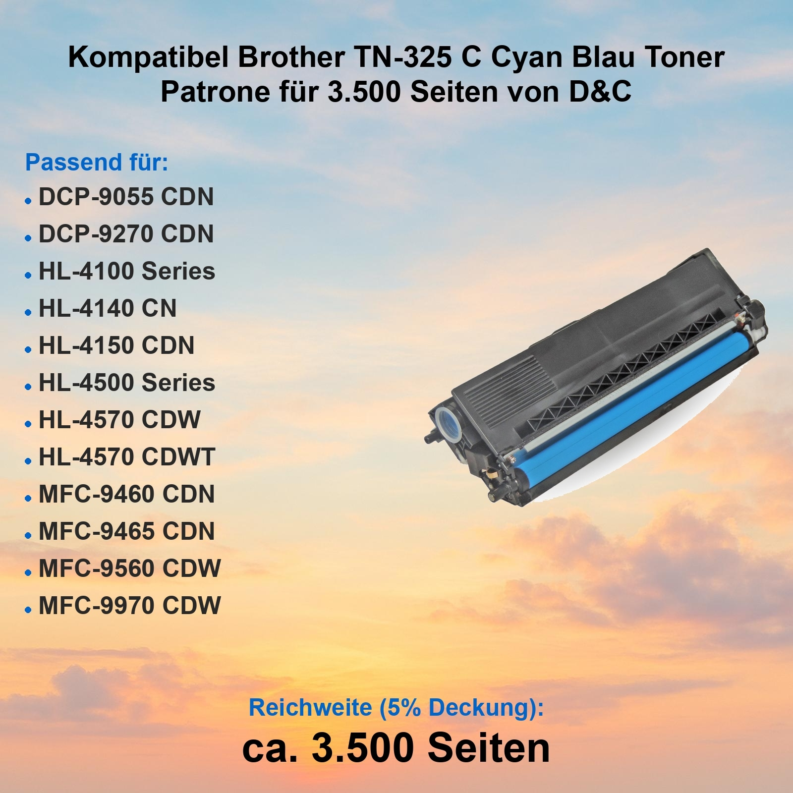 Eine Brother TN-325 C Cyan Blau Tonerkartusche. Listet kompatible Drucker und Seitenleistung. Hintergrund zeigt einen Himmel.