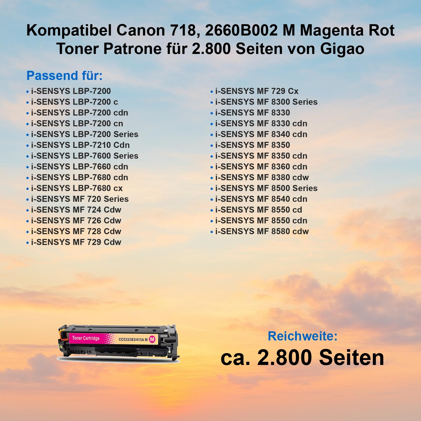 Eine magenta Tonerkartusche mit Text, kompatiblen Druckermodellen und Seitenleistungsinformationen vor Himmels Hintergrund.