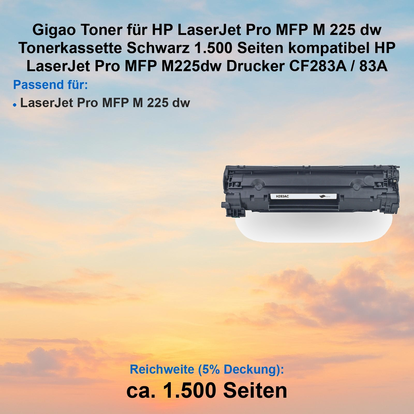 Tonerkartusche für HP LaserJet Pro MFP M225dw. Der Hintergrund hat einen Sonnenuntergangshimmel.