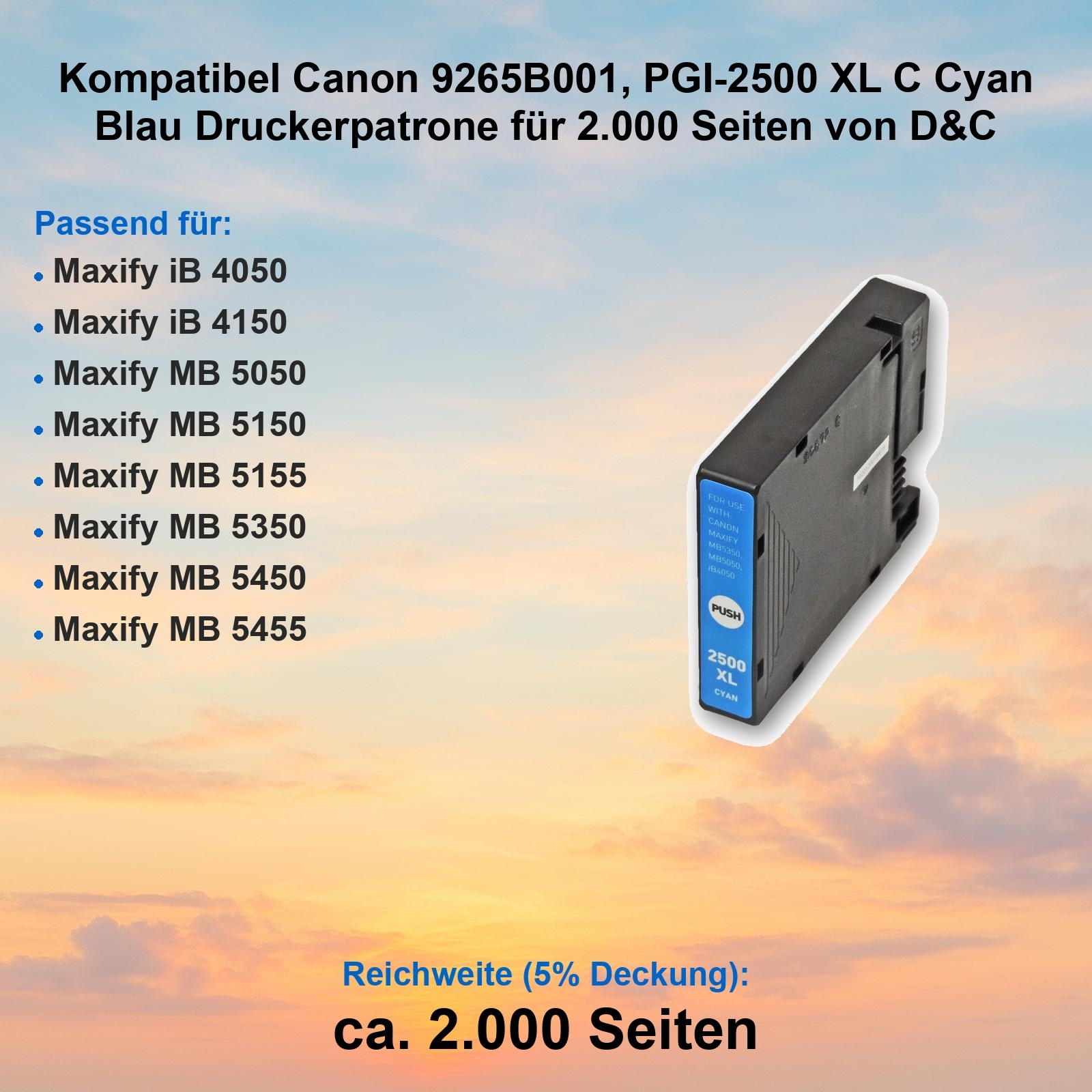 Blaue Canon-Druckerpatrone mit Text und einer Liste kompatibler Drucker vor orange-blauem Himmel.