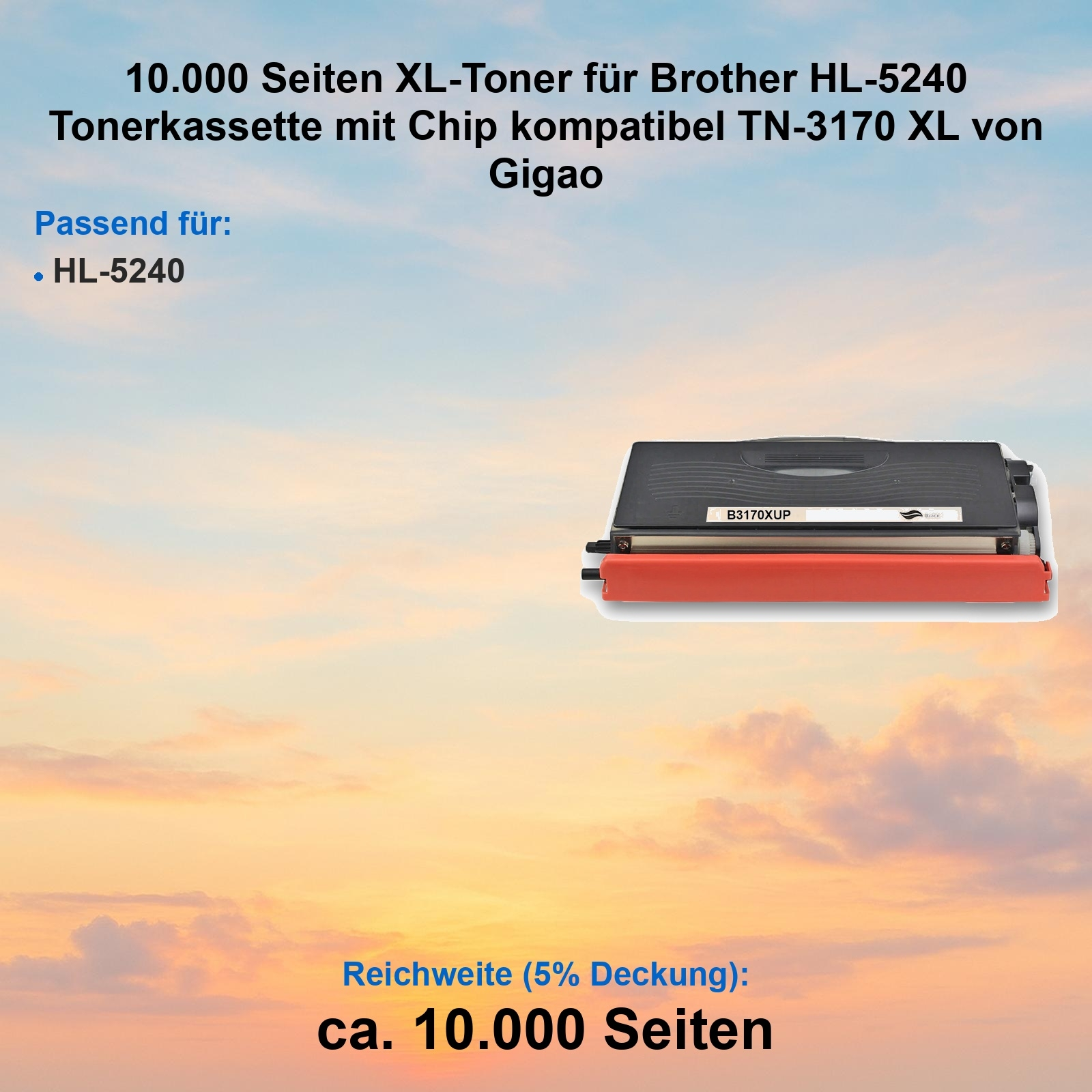 Eine schwarze und orangefarbene Tonerkassette. Oben steht Toner für Brother HL-5240. Der Hintergrund ist ein Sonnenuntergang.