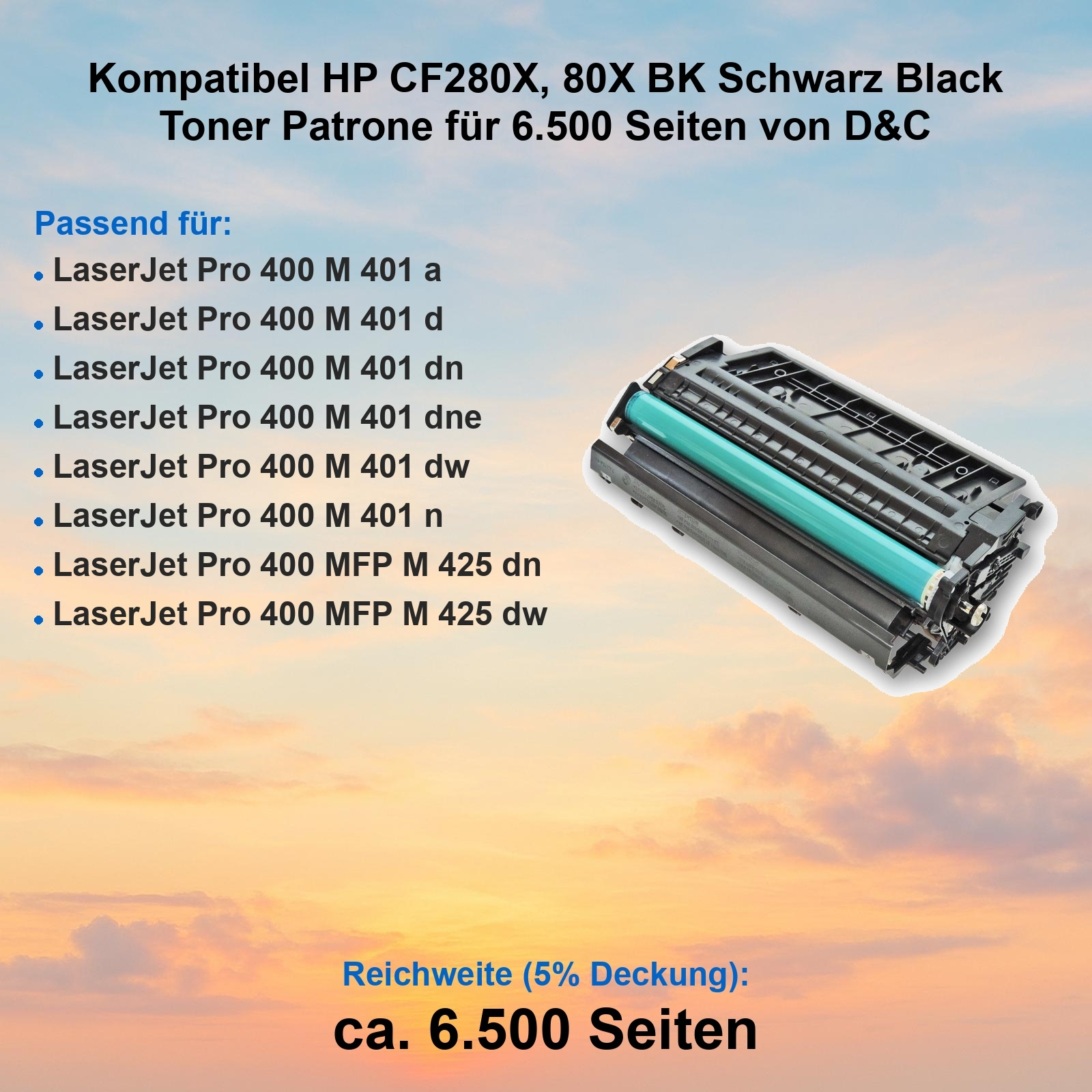 Eine schwarze Tonerkartusche mit grüner Rolle vor einem Himmelshintergrund. Text listet kompatible Drucker.