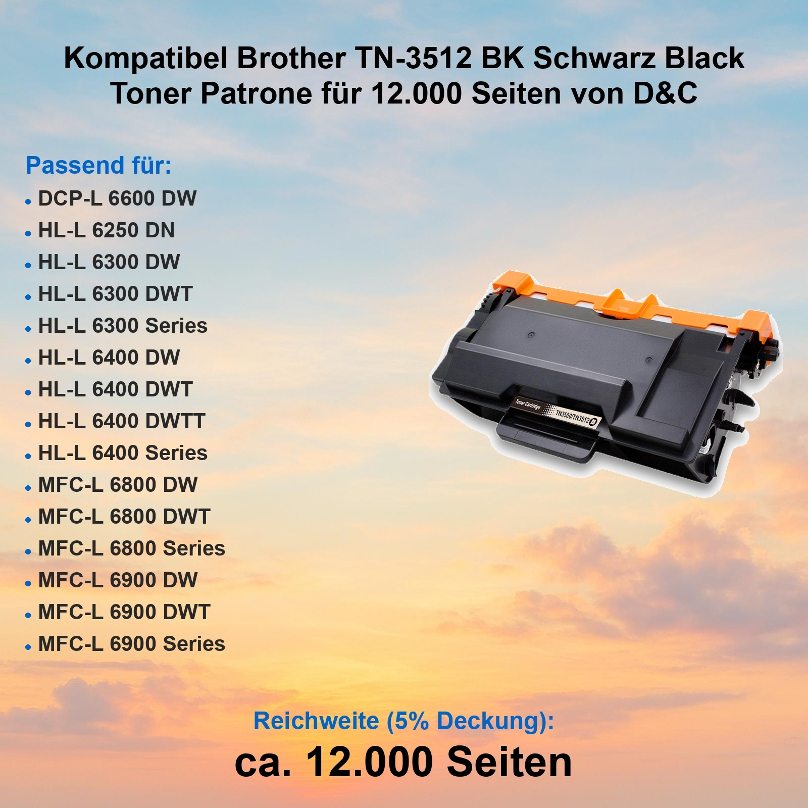 Schwarze und orangefarbene Tonerkartusche für Brother-Drucker. Text listet kompatible Modelle und Seitenausbeute, 12.000 Seiten.