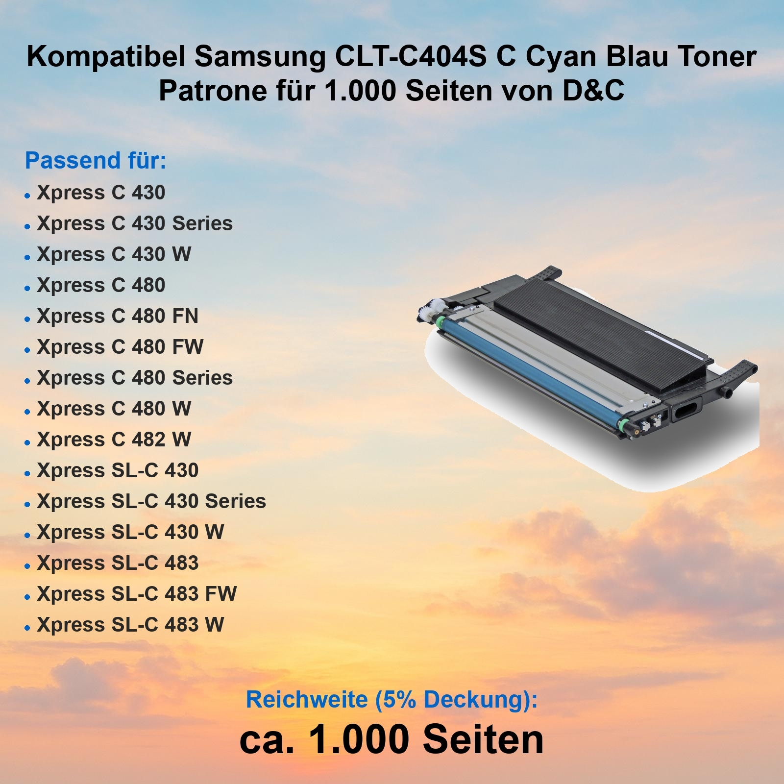 Eine cyanfarbene Tonerkartusche, kompatibel mit Samsung-Druckern, wird vor einem Sonnenuntergangshintergrund angezeigt. Listet kompatible Modelle.