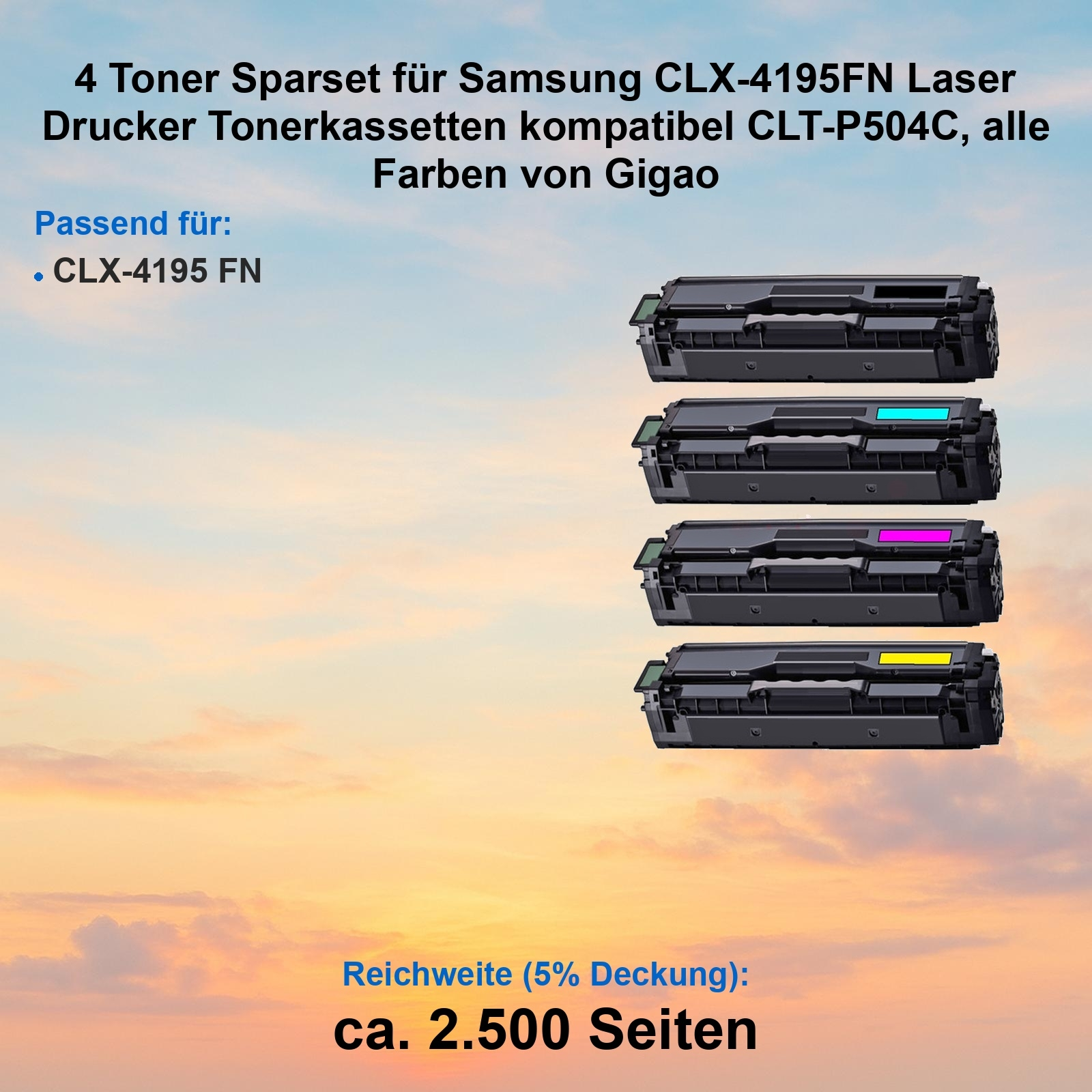 Das Bild zeigt vier Tonerkartuschen in verschiedenen Farben. Der Text lautet: 4 Toner Sparset für Samsung CLX-4195FN Laser.