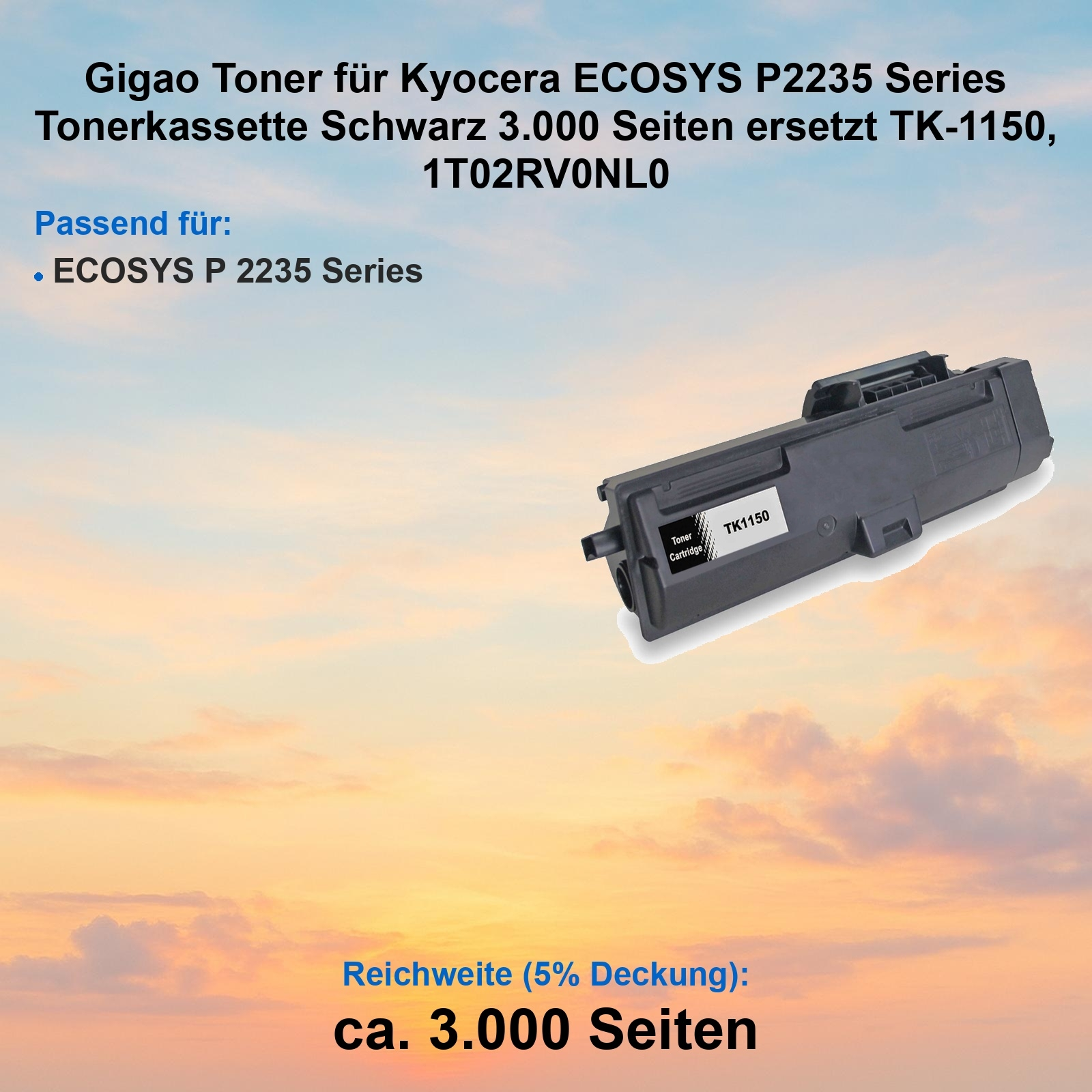 Schwarze Tonerkartusche für Kyocera ECOSYS P2235 Serie, mit TK1150-Etikett, auf Himmelsgrund.