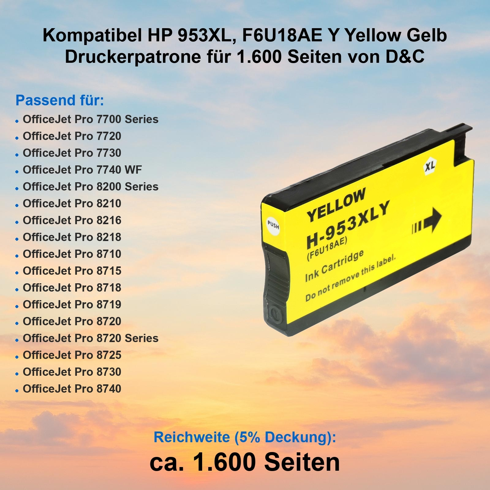 Gelbe Tintenpatrone mit schwarzem Deckel und Text. Listet kompatible Drucker und Seitenausbeute. Hintergrund ist ein bewölkter Himmel.