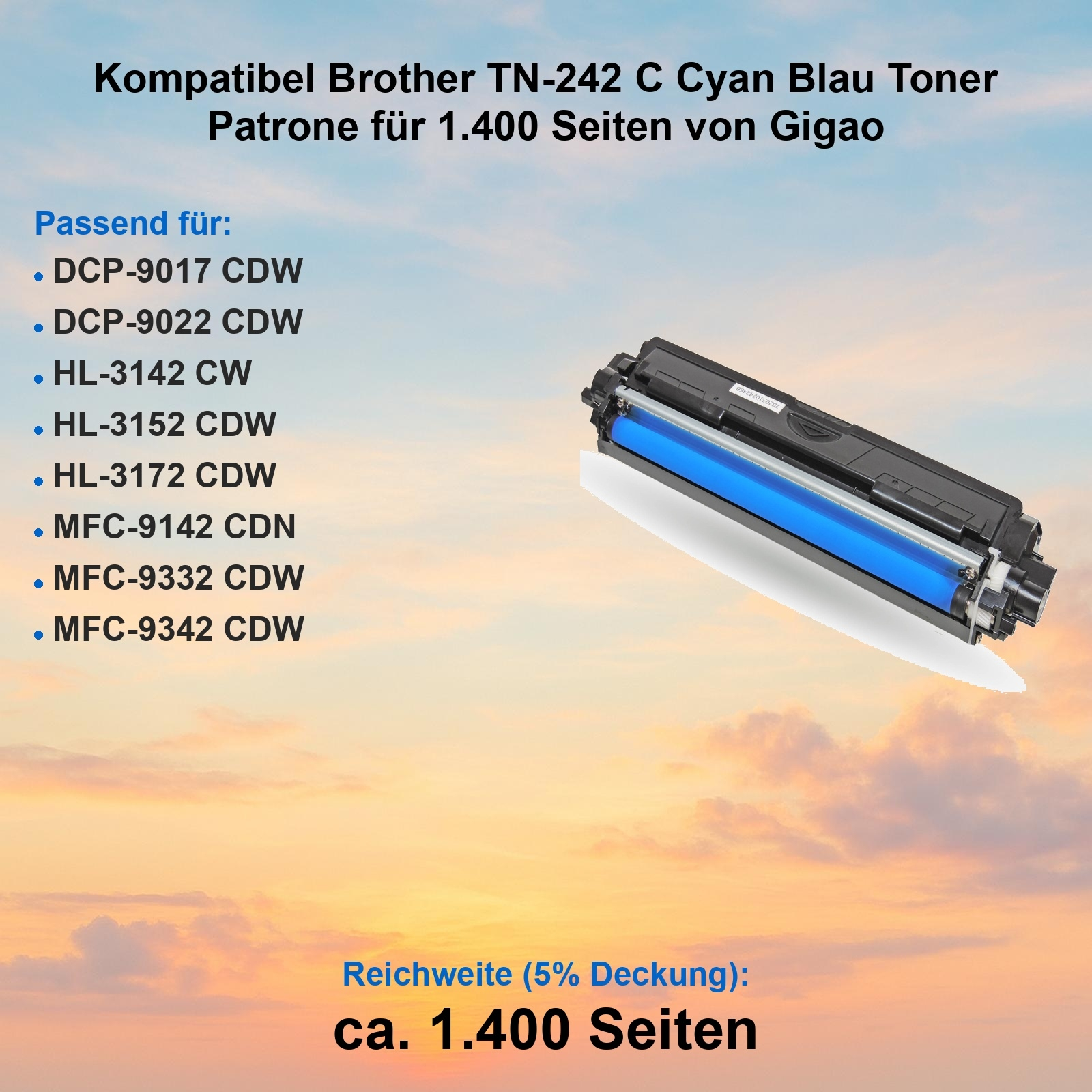 Eine Brother TN-242 C Cyan Tonerkartusche. Text: Kompatibel für 1.400 Seiten. Listet kompatible Druckermodelle.