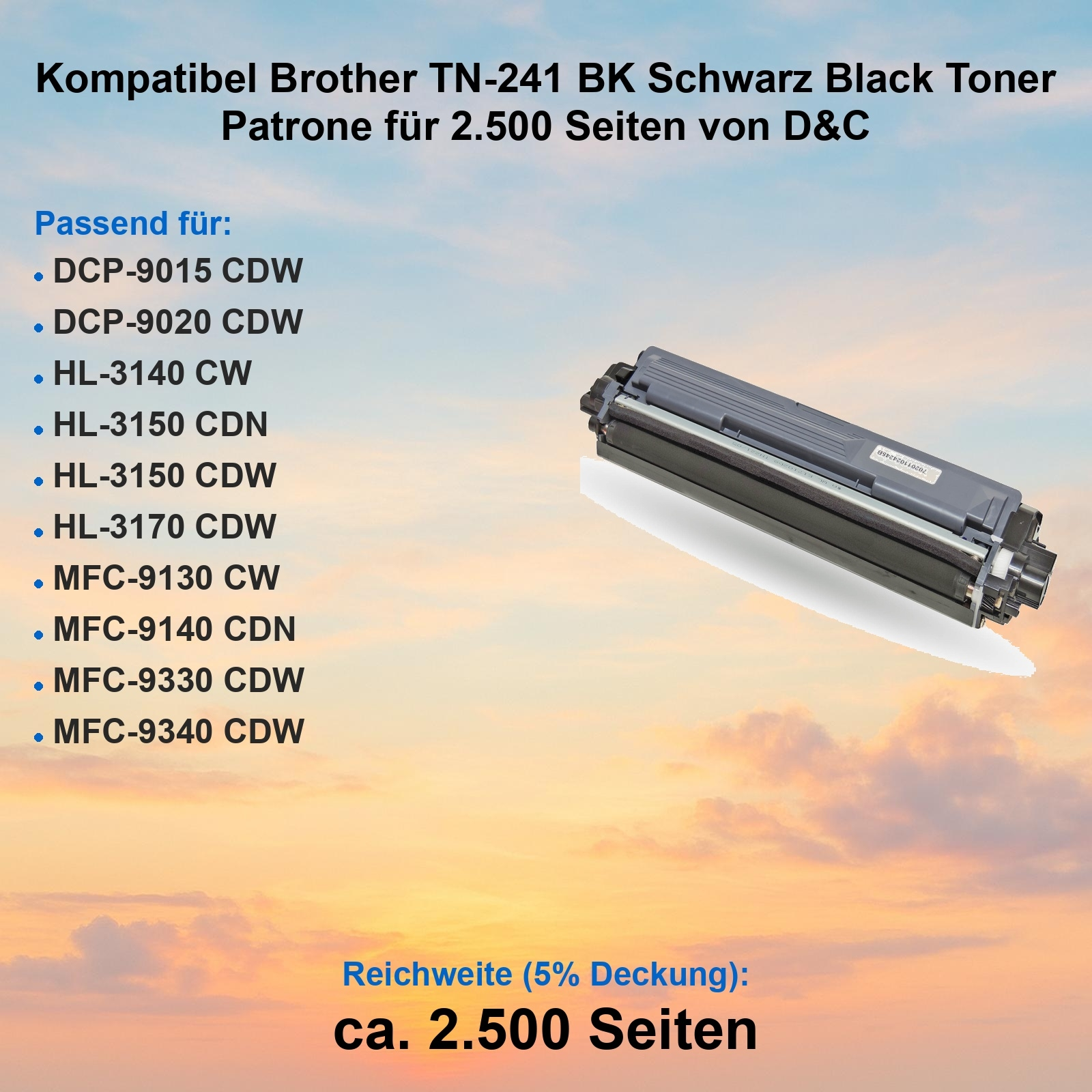 Eine schwarze Brother TN-241 BK Tonerkartusche mit einer Reichweite von 2.500 Seiten, der Hintergrund ist ein Himmel.