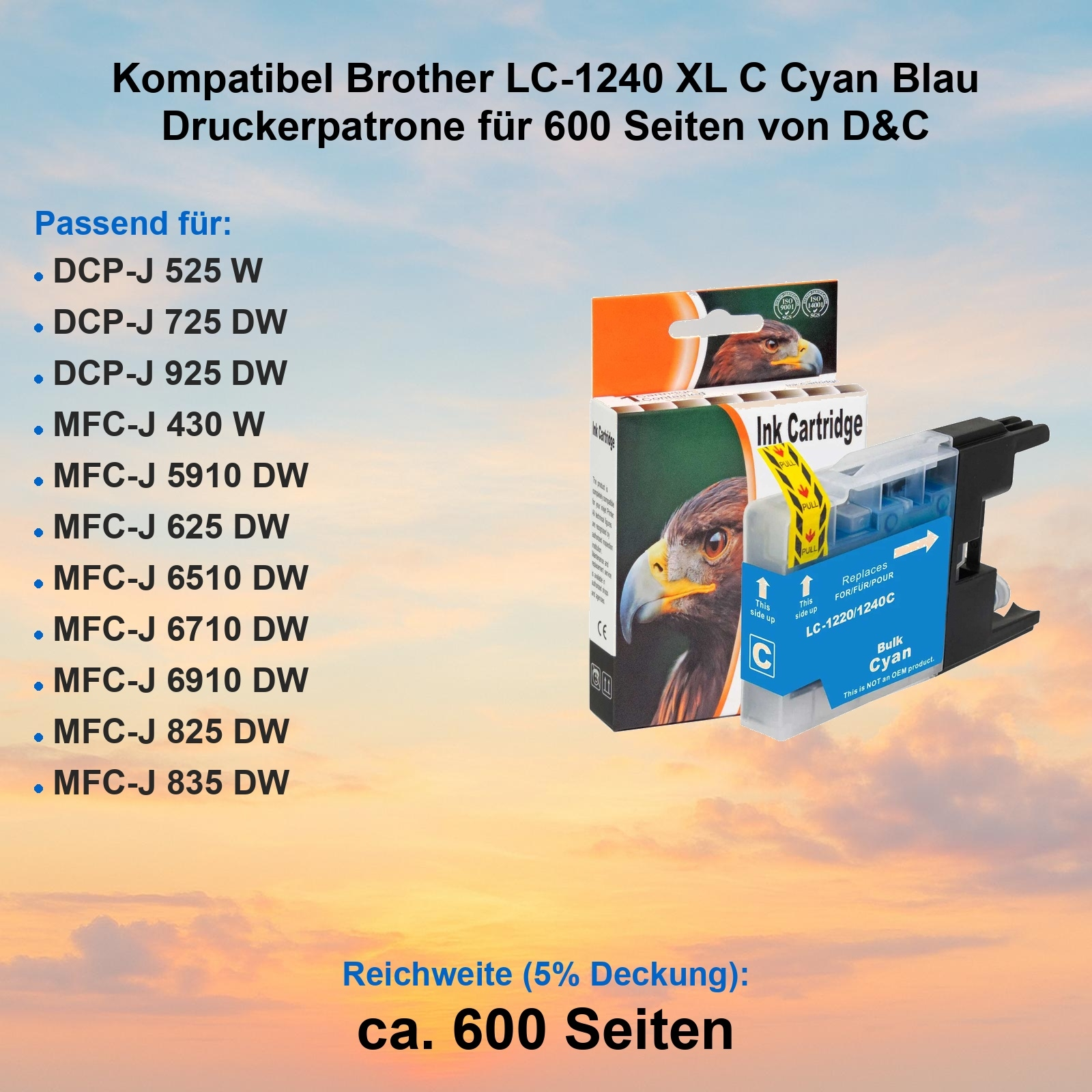 Das Bild zeigt eine cyanfarbene Tintenpatrone für Brother-Drucker. Der Text umfasst Druckermodelle und eine Reichweite von 600 Seiten.