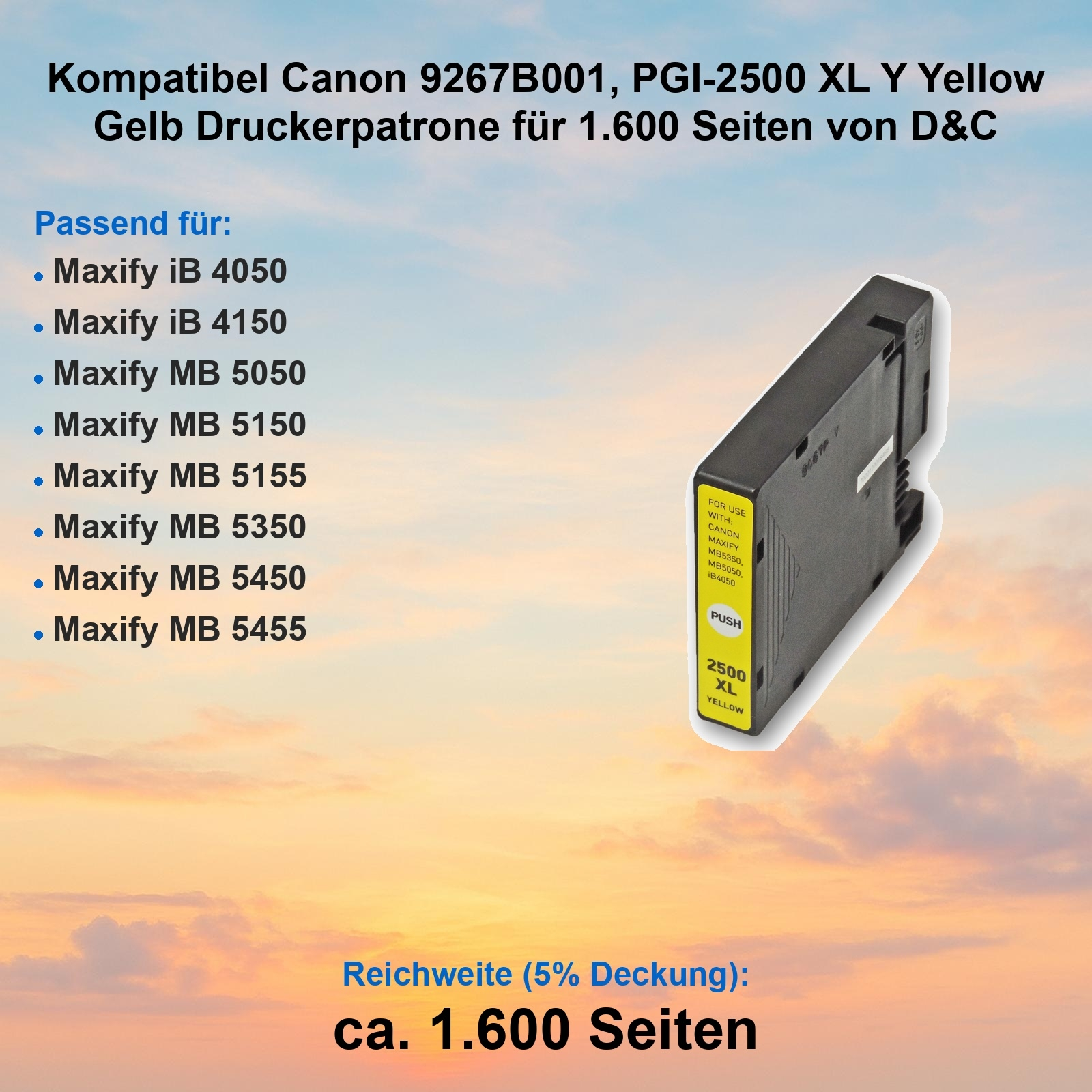 Eine gelbe Canon-Tintenpatrone rechts mit Produktinformationen. Text listet kompatible Drucker und Seitenzahl.