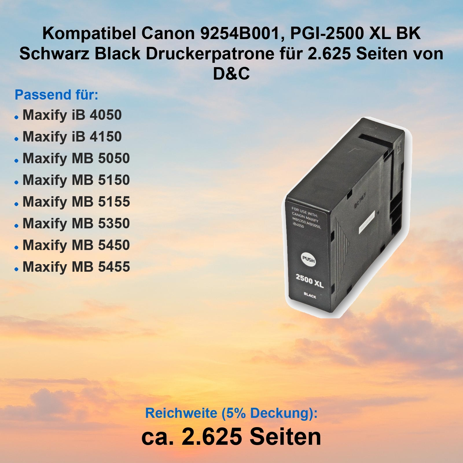 Schwarze Canon Druckerpatrone. Texte listen kompatible Drucker auf. Hintergrund ist ein Himmelsgradient.