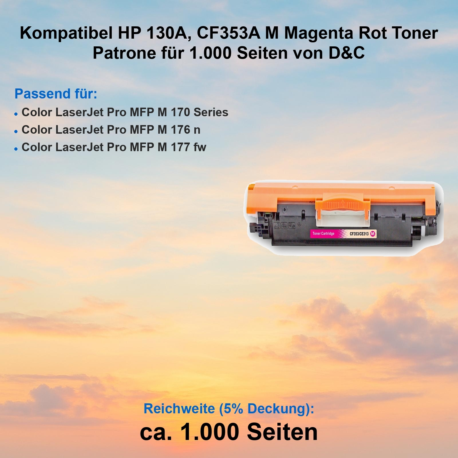 Bild einer orange-schwarzen Tonerkartusche. Text enthält Produktdetails und Kompatibilitätsinformationen vor Sonnenuntergang.