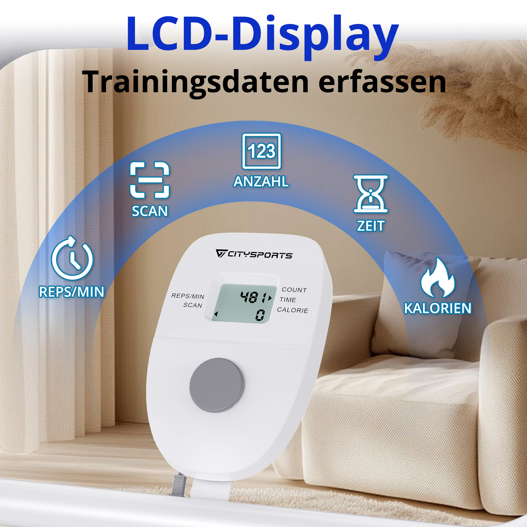 Ein weißer Fitnessmonitor zeigt Statistiken an. Symbole zeigen Scan, Umdrehungen/Min., Zählen, Zeit und Kalorien. Der Hintergrund zeigt ein cremefarbenes Sofa.