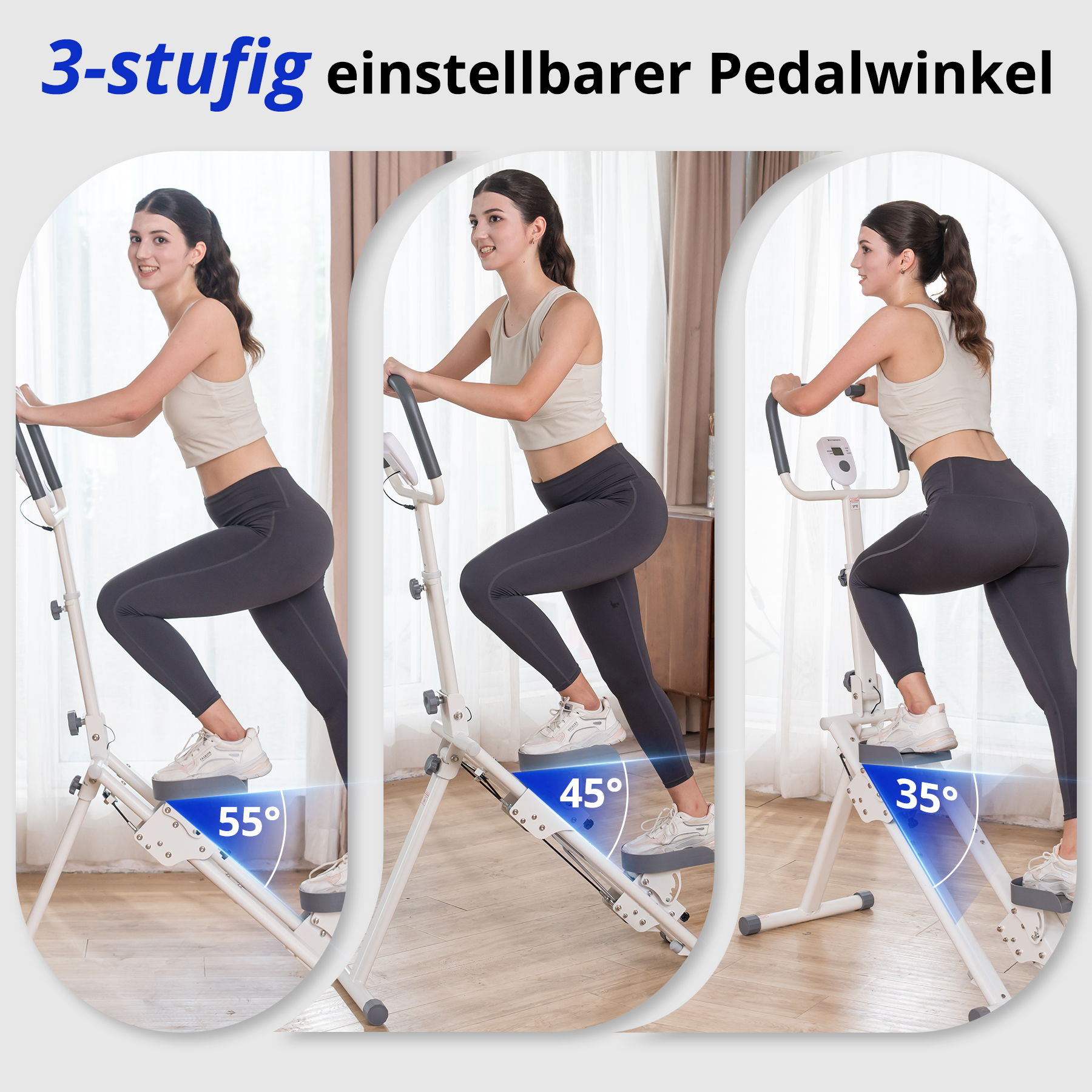 Drei Bilder zeigen eine Frau, die einen Stepper benutzt. Der Stepperwinkel variiert zwischen 55, 45 und 35 Grad. Sie trägt Sportkleidung.