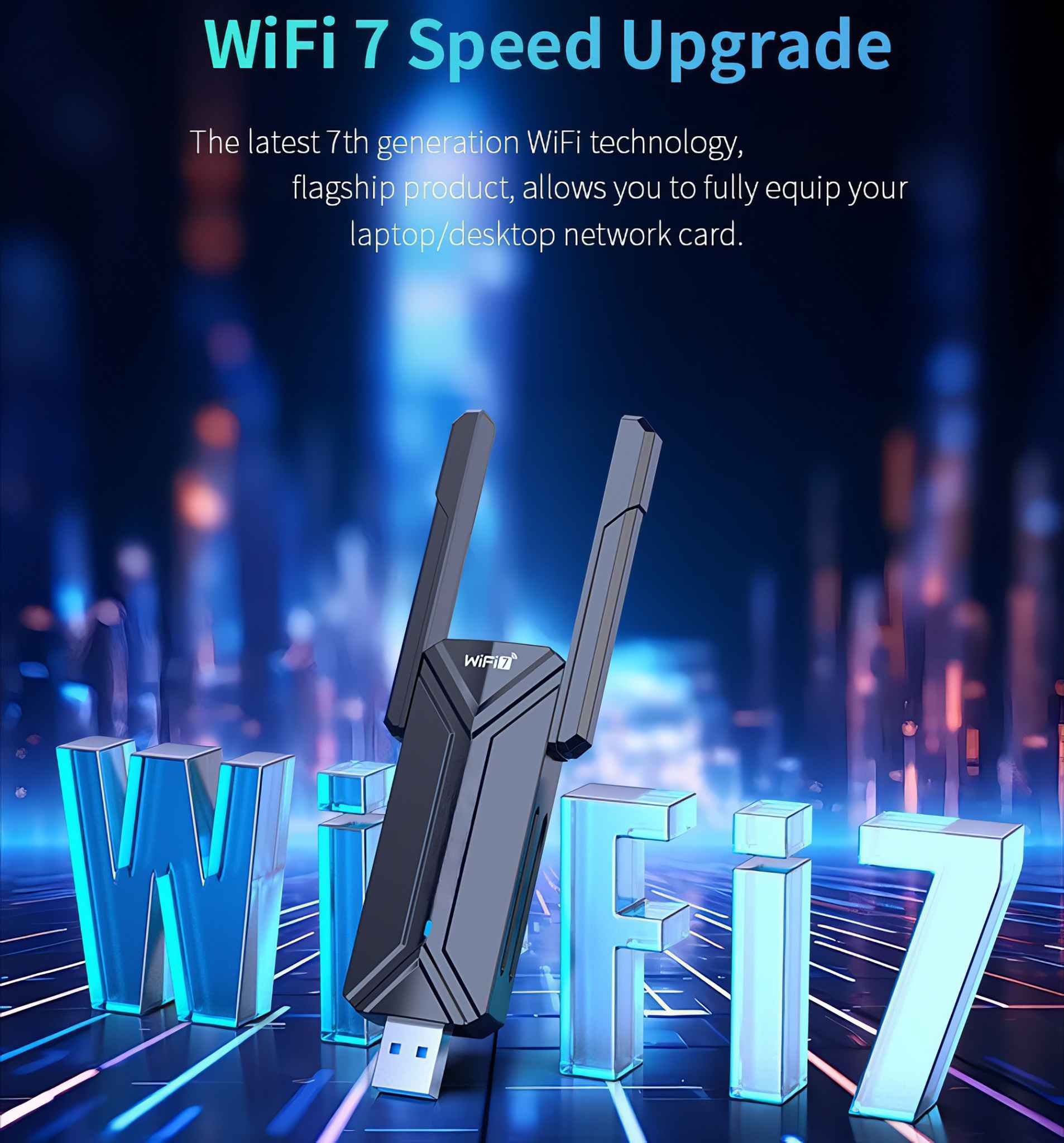 Das Bild zeigt einen WiFi 7-Adapter mit Antennen. Text: 'WiFi 7 Speed Upgrade'.