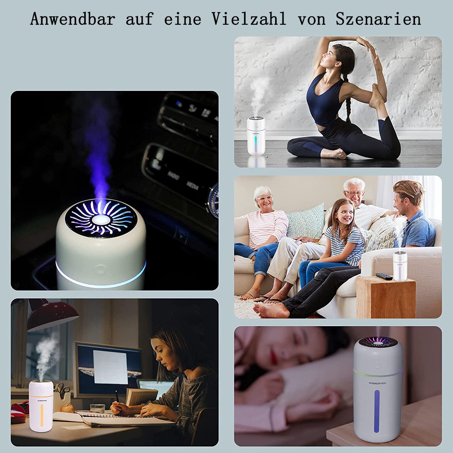 Das Bild zeigt einen Luftbefeuchter in verschiedenen Szenarien: Auto, Yoga, Familie, Arbeiten und Schlafen. Es ist ein weißes Gerät mit farbigem Licht.