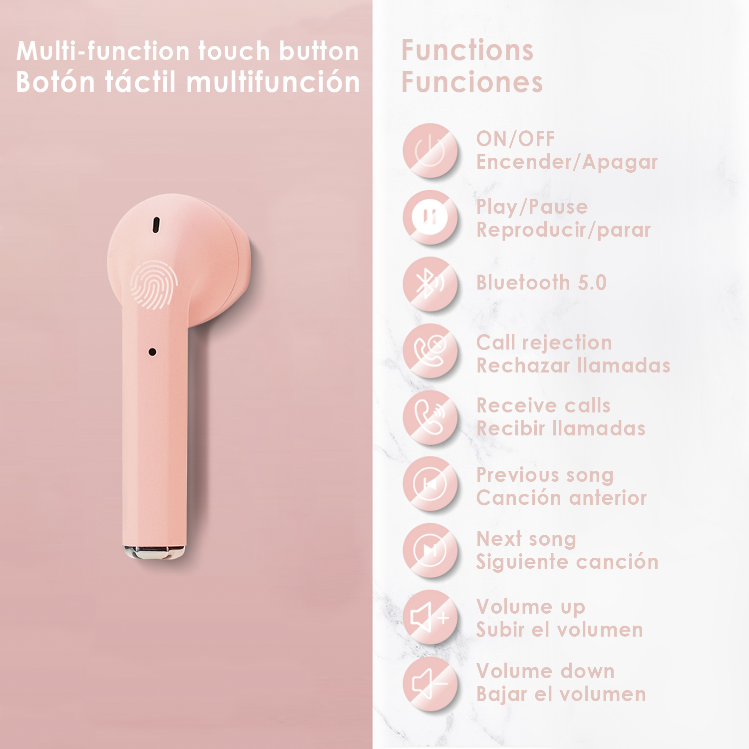 Un auricolare rosa con pulsante touch: on/off, riproduzione/pausa, Bluetooth, rifiuto chiamate, controllo volume e navigazione.
