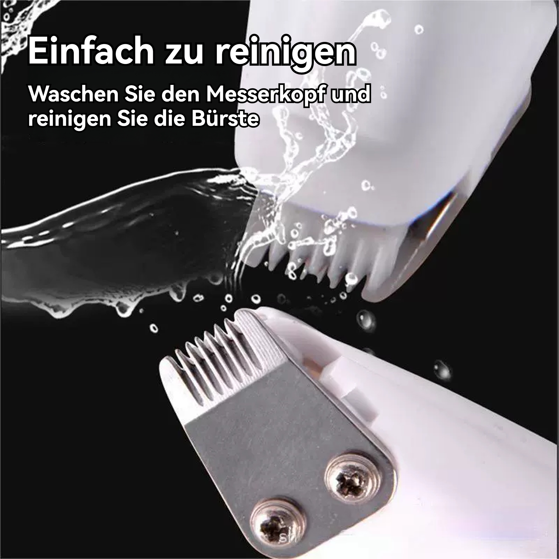 Haarschneider werden mit Wasser gewaschen. Text sagt 'Leicht zu reinigen' und Anweisungen. Schwarzer Hintergrund.