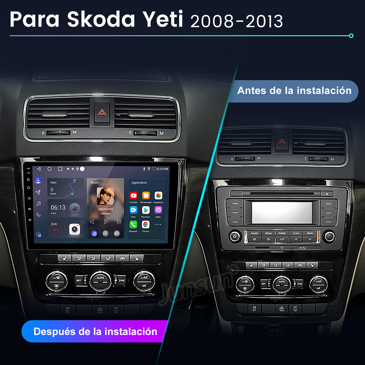 Comparación del tablero del automóvil antes y después de la instalación. Muestra la pantalla con la aplicación de música y los controles de radio antiguos. Texto: Para Skoda Yeti.