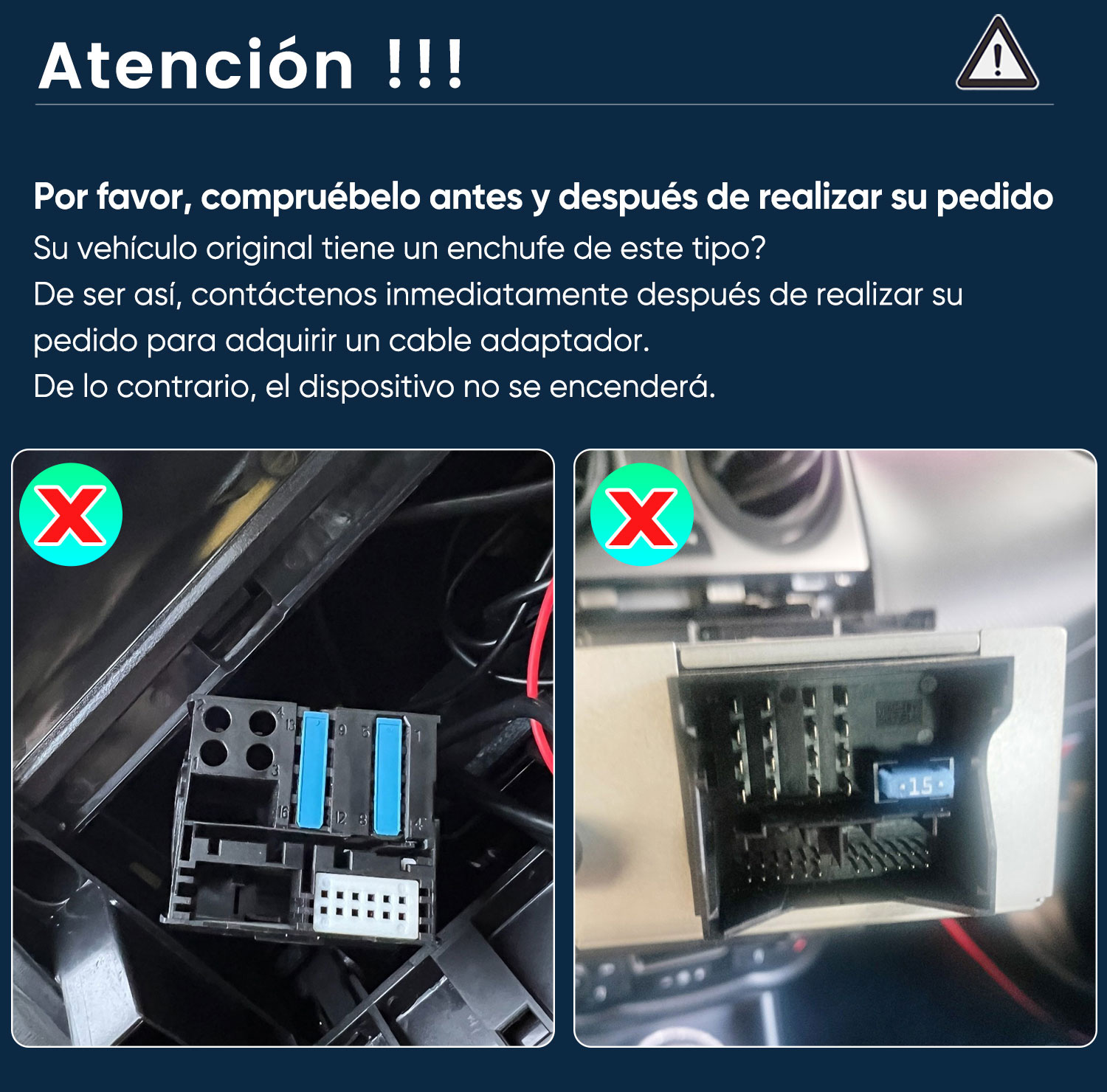 La imagen muestra conectores de cableado de coche. Uno tiene ranuras azules. El texto advierte que se verifique el tipo de conector antes de realizar el pedido.