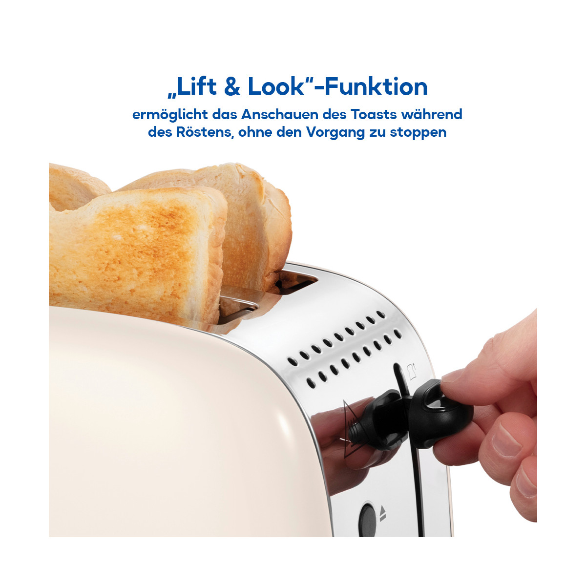 Ein cremefarbener Toaster mit Toastscheiben. Eine Hand verstellt einen schwarzen Drehknopf. Der Text oben sagt "Lift & Look".