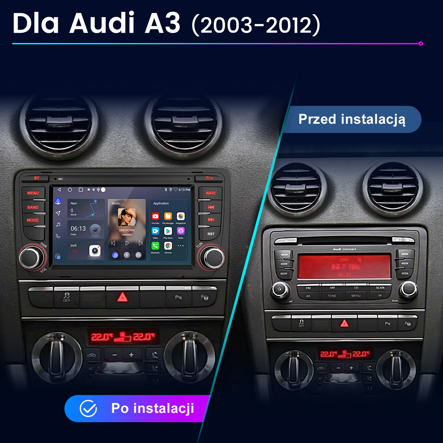 Obraz pokazuje deskę rozdzielczą Audi A3 przed i po instalacji nowego systemu multimedialnego, podkreślając ulepszenie.