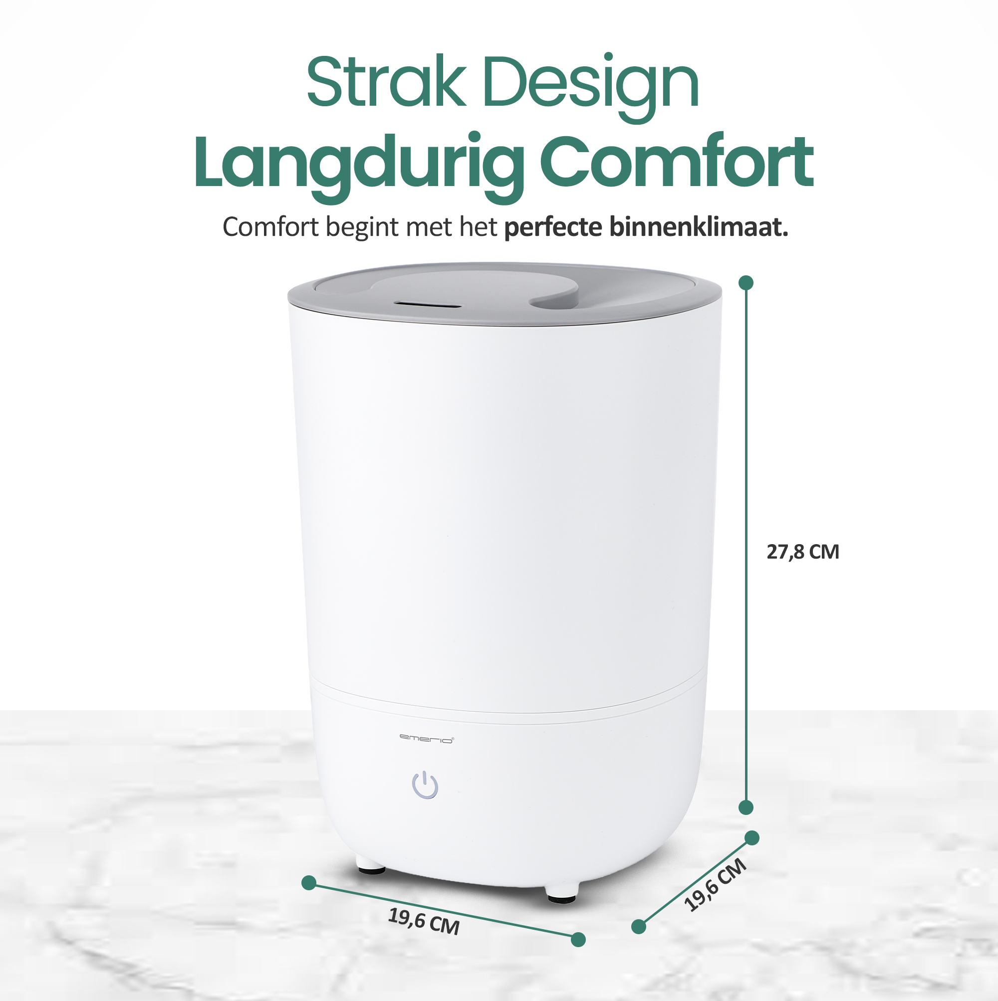 A white air humidifier with grey top. Text on top: Strak Design Langdurig Comfort. Dimensions are shown in cm.