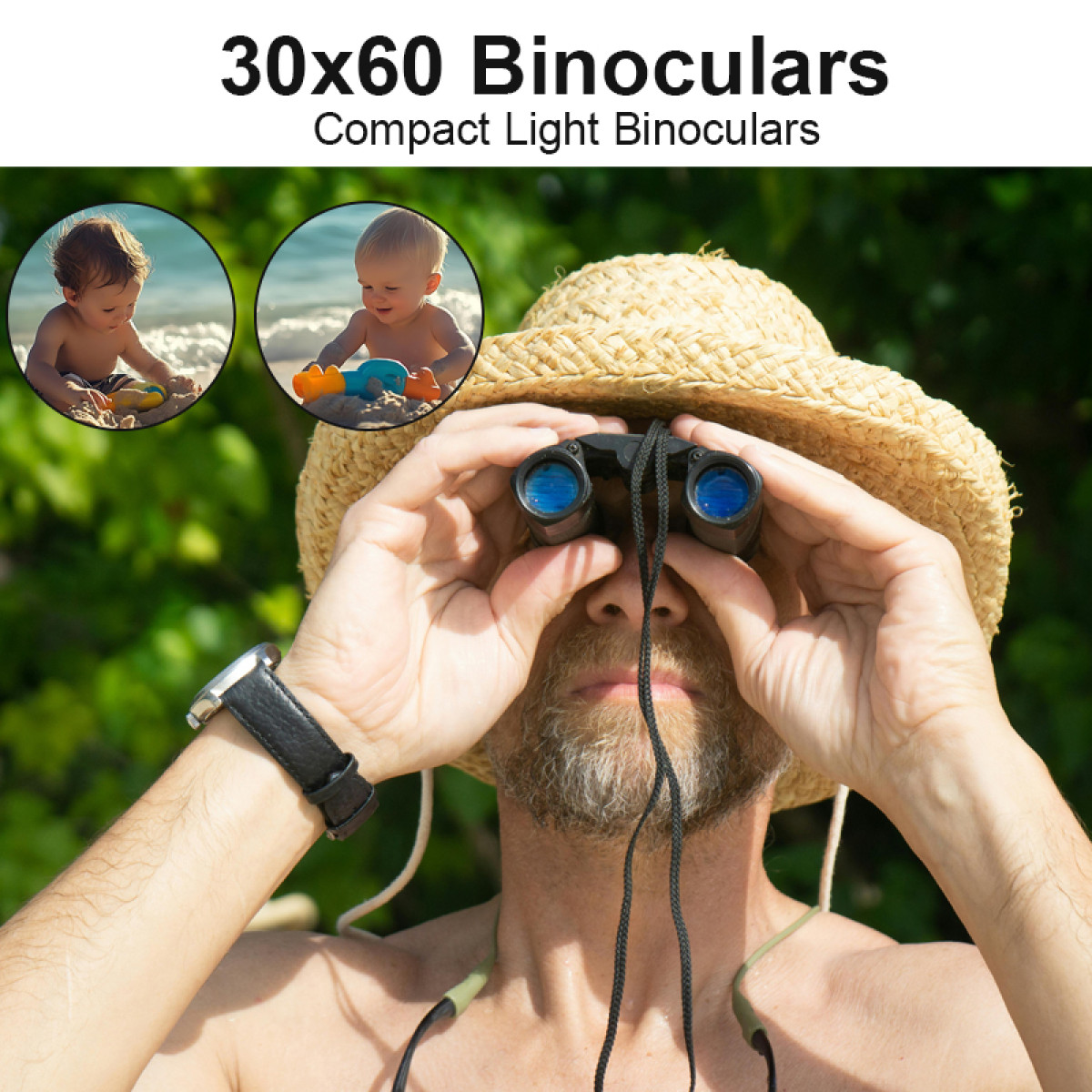 Mężczyzna z lornetką patrzący przed siebie, w kapeluszu ze słomy. Dwa zdjęcia dziecka w kółkach. Tekst mówi 30x60 Lornetka.