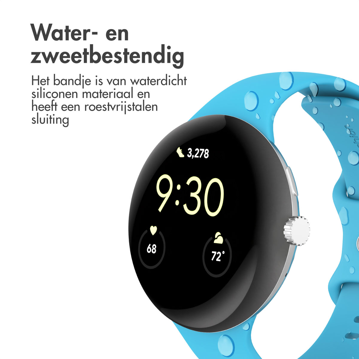 Een smartwatch toont 9:30. Het heeft een blauwe band met waterdruppels. De tekst zegt water- en zweetbestendig.