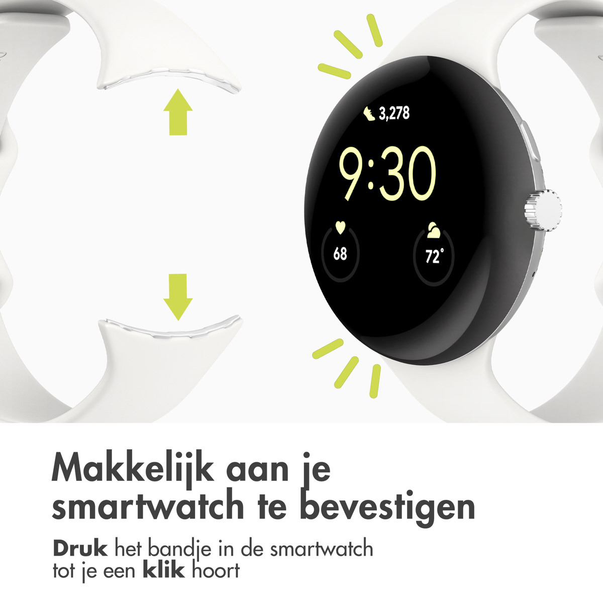 Een witte smartwatch met losgemaakte band. De wijzerplaat toont de tijd 9:30. De tekst eronder zegt: Gemakkelijk te bevestigen aan je smartwatch.