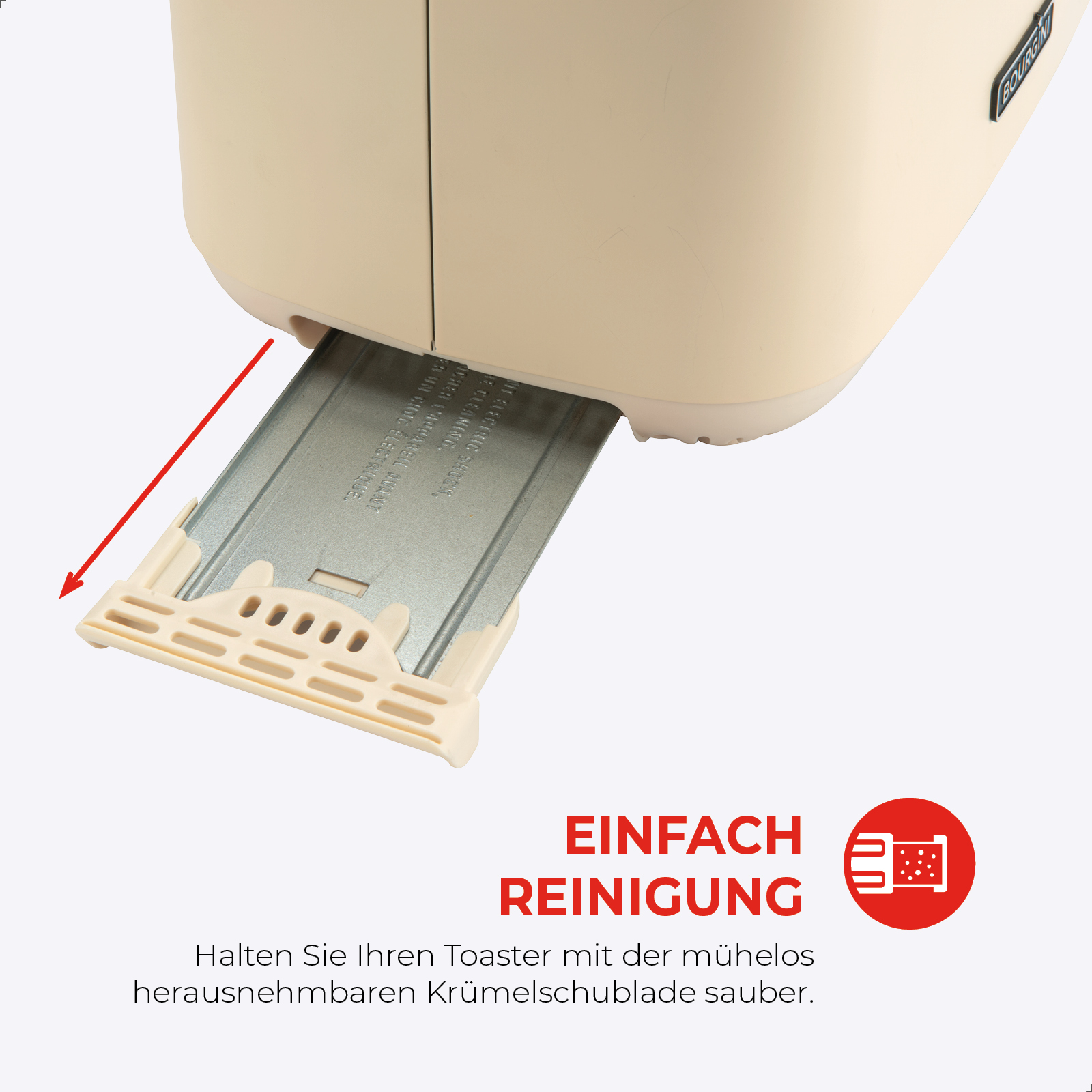 Een beige broodrooster met een kruimellade eruit getrokken. Een rode pijl wijst naar de lade. Tekst: Gemakkelijk schoonmaken.
