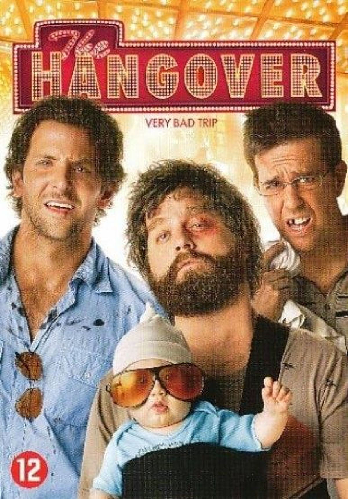 Filmposter van The Hangover. Vier mannen, een baby met zonnebril en de titel. Ze kijken allemaal verrast of geschokt.