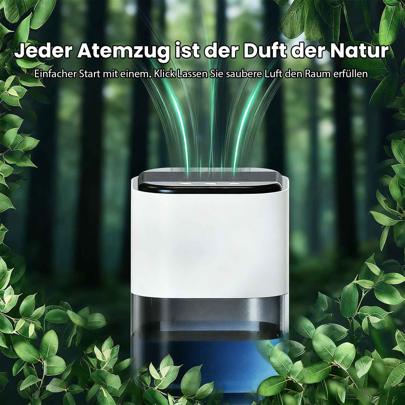 Ein Luftreiniger mit grünen Luftstromlinien, umgeben von Blättern. Text auf Deutsch: Jeder Atemzug ist der Duft der Natur.