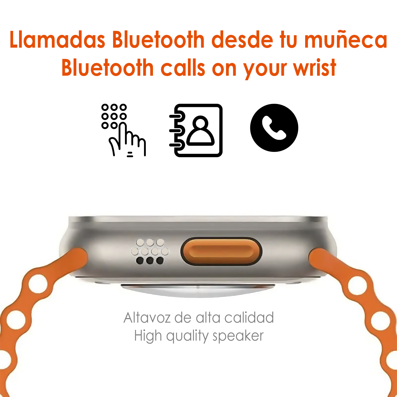 Uno smartwatch con cinturino arancione. Il testo dice 'Chiamate Bluetooth sul tuo polso'. Icone: telefono, contatti e tastierino.
