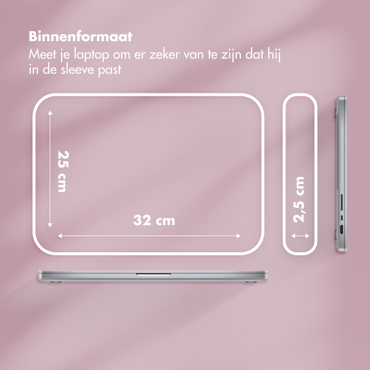 Image shows laptop dimensions: 32cm width, 25cm height. Side view shows 2.5cm thickness. Text advises to measure laptop for sleeve fit.