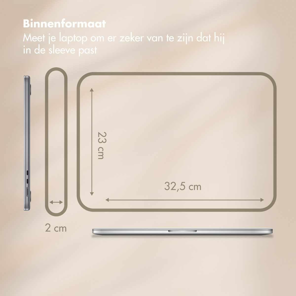Diagram showing laptop dimensions: 32.5cm width, 23cm height, and 2cm thickness. Text in Dutch about sizing for a sleeve.