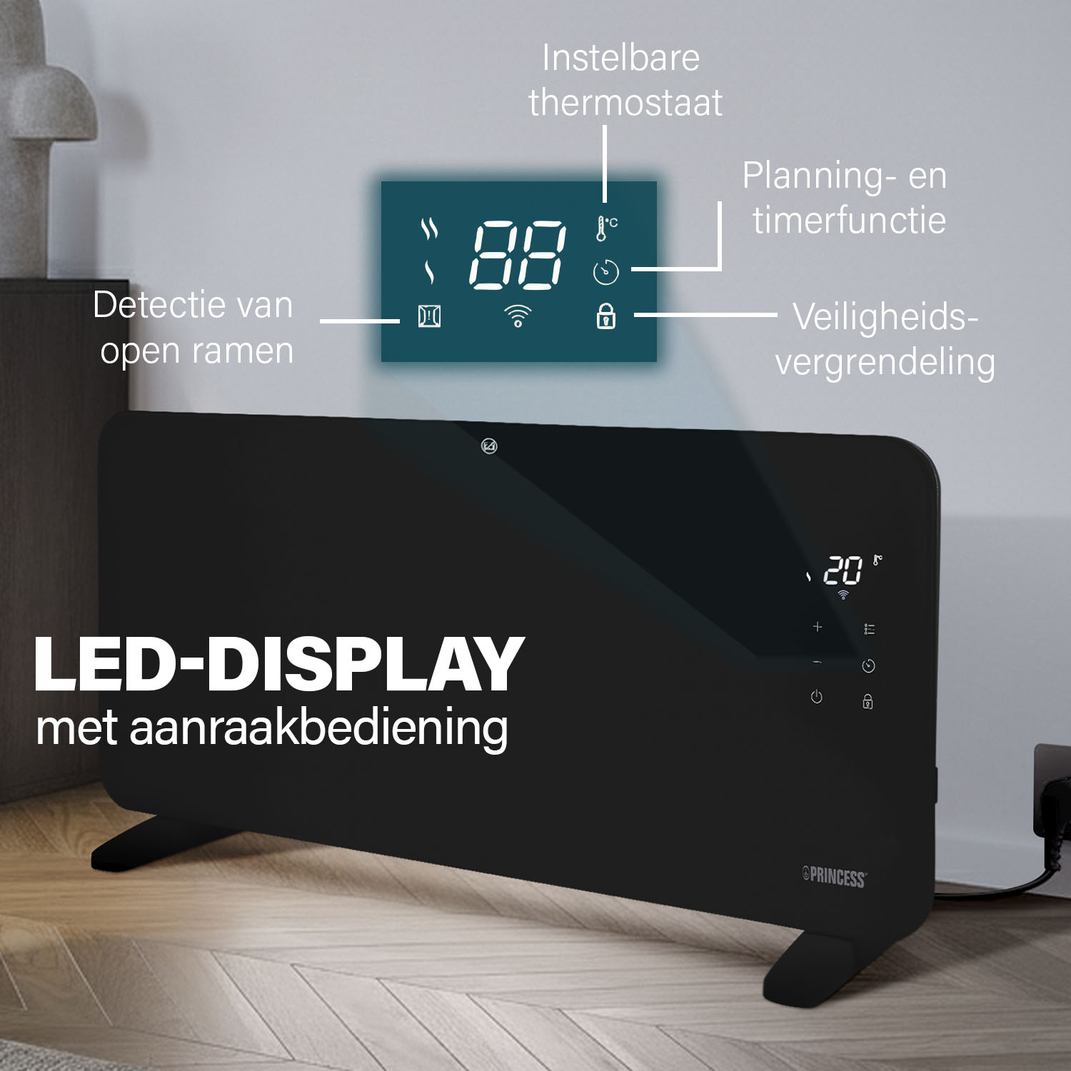 Zwart LED-paneel met touch-bediening toont temperatuur en instellingen. Functies zijn timer, veiligheidsvergrendeling en open raamdetectie.