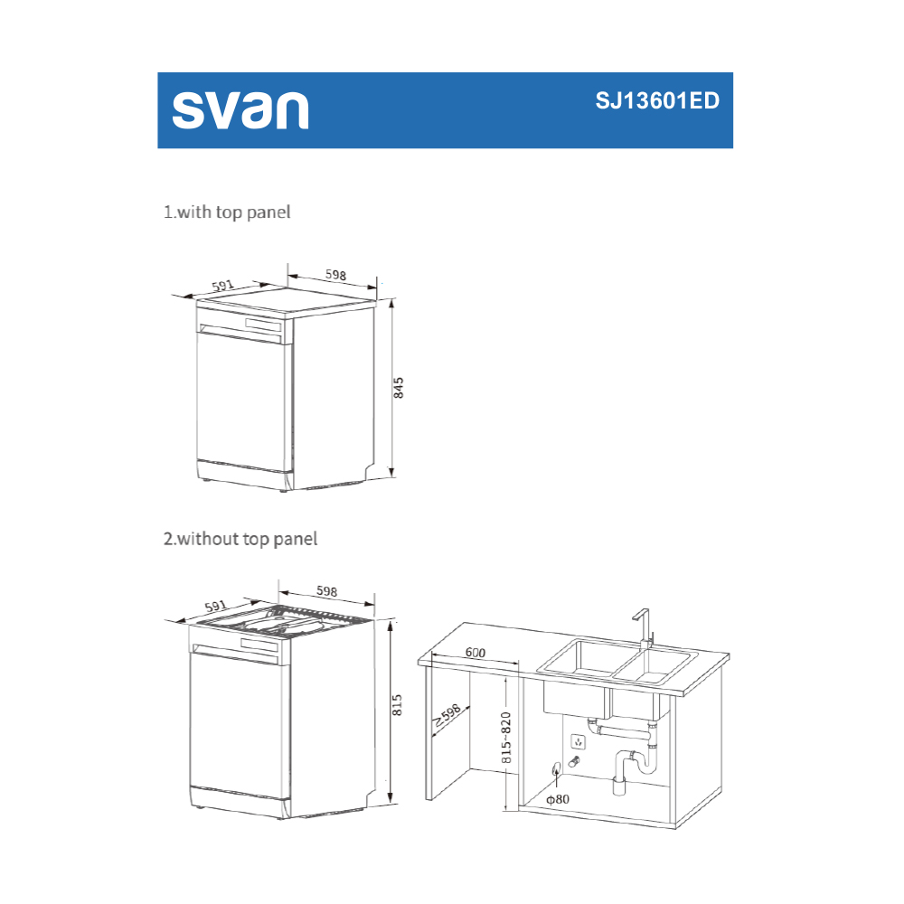 Diagrama de lavavajillas con dimensiones. Incluye versiones con y sin panel superior, y un fregadero con medidas.