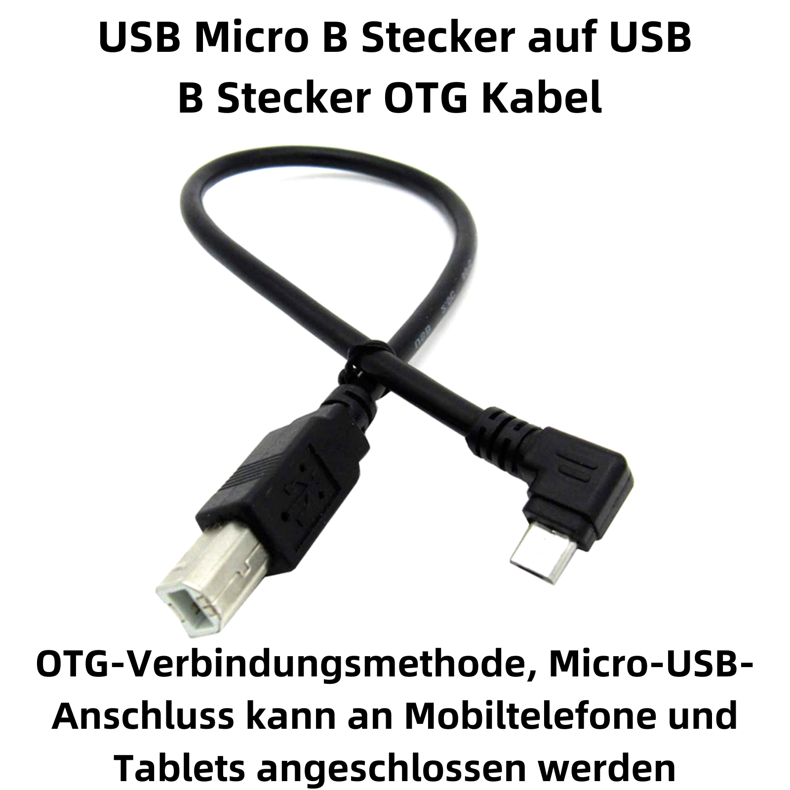 Schwarzes USB-OTG-Kabel mit Micro-B- und USB-B-Anschlüssen. Text besagt, dass es Telefone und Tablets verbindet.