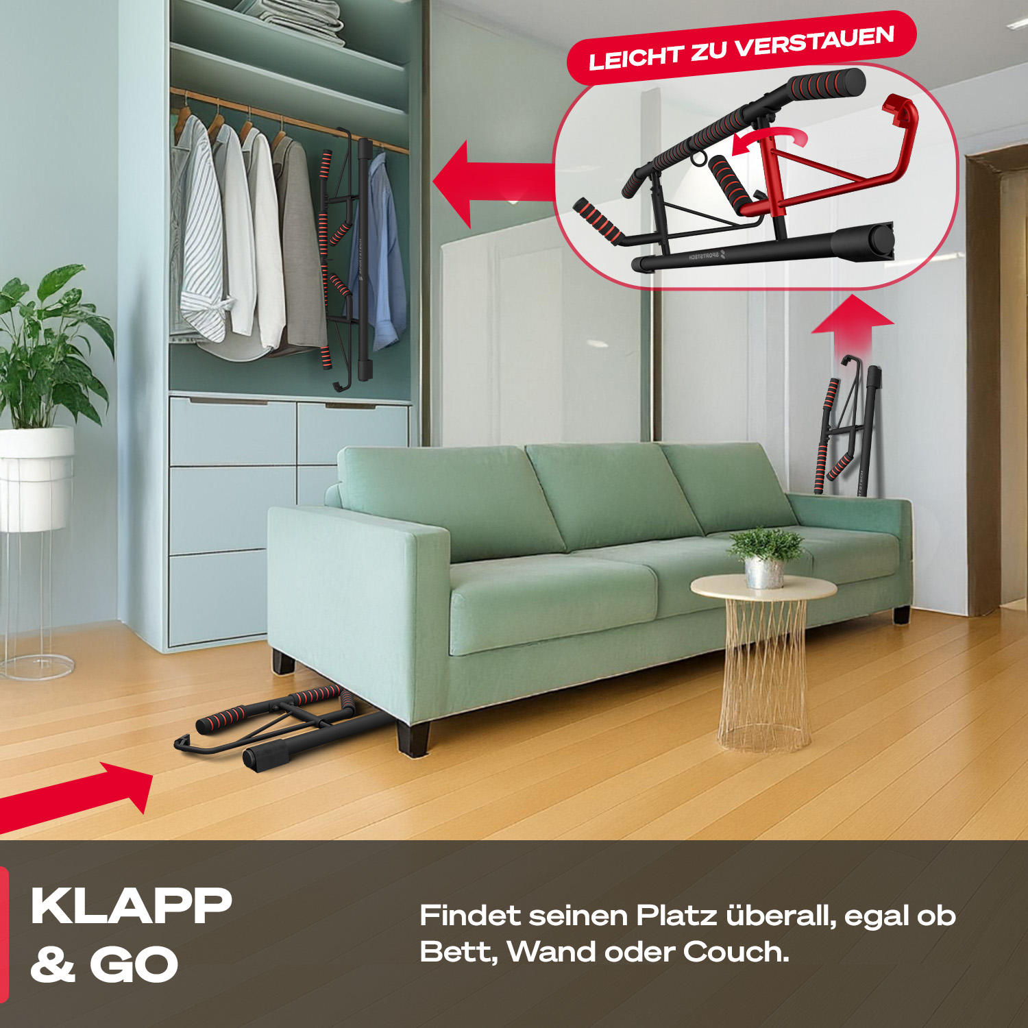 Ein Raum mit Sofa, Schrank und Klimmzugstange. Die Stange wird in Gebrauch, verstaut und gefaltet gezeigt. Text: leicht zu verstauen.