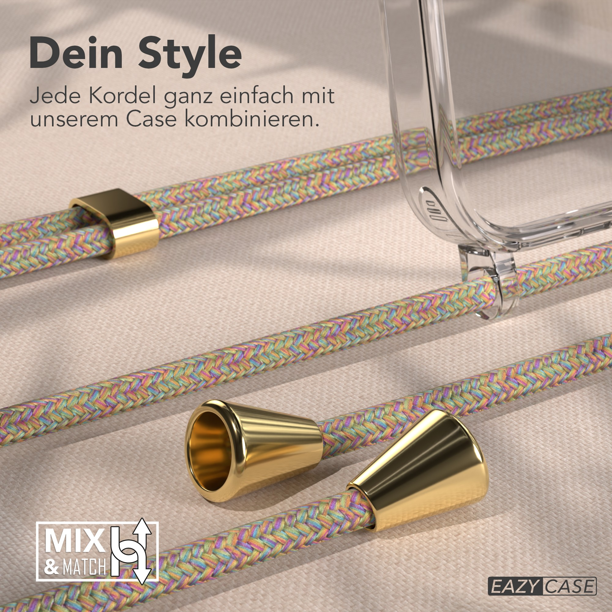 Das Bild zeigt mehrfarbige Kordeln mit goldenen Akzenten und eine transparente Handyhülle. Text lautet 'Dein Style' und 'MIX & MATCH'.