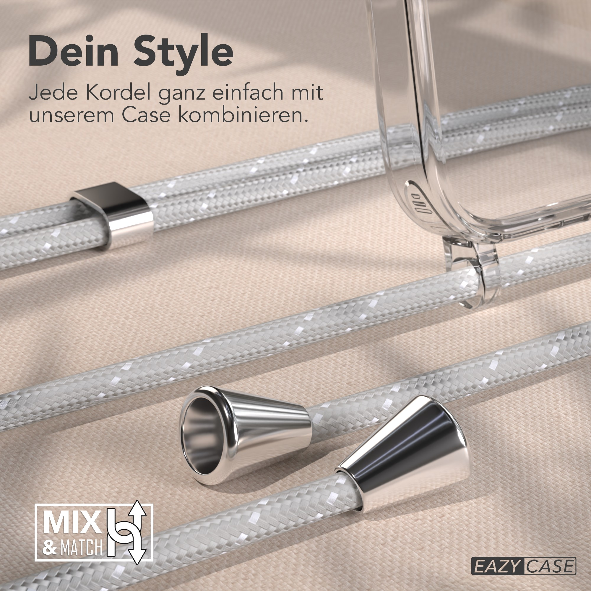 Das Bild zeigt eine transparente Handyhülle mit weißen Kordeln und silbernen Akzenten. Der Text lautet 'Dein Style' und 'MIX & MATCH'.