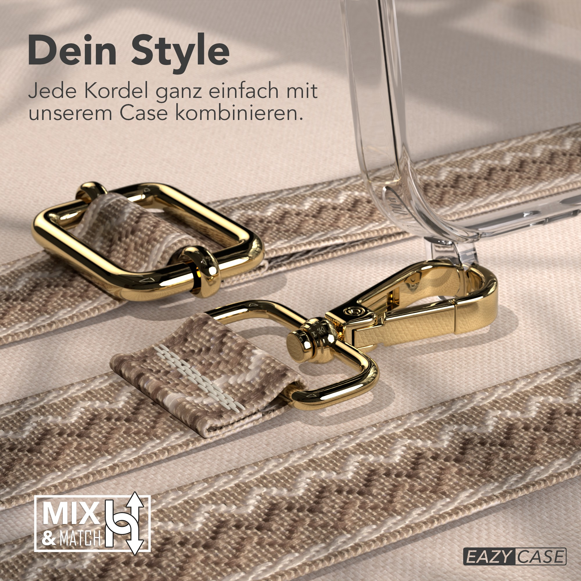 Goldverschluss an beigem Gurt, klare Handyhülle. Text: Dein Style. Mix & Match Logo. EAZY CASE.