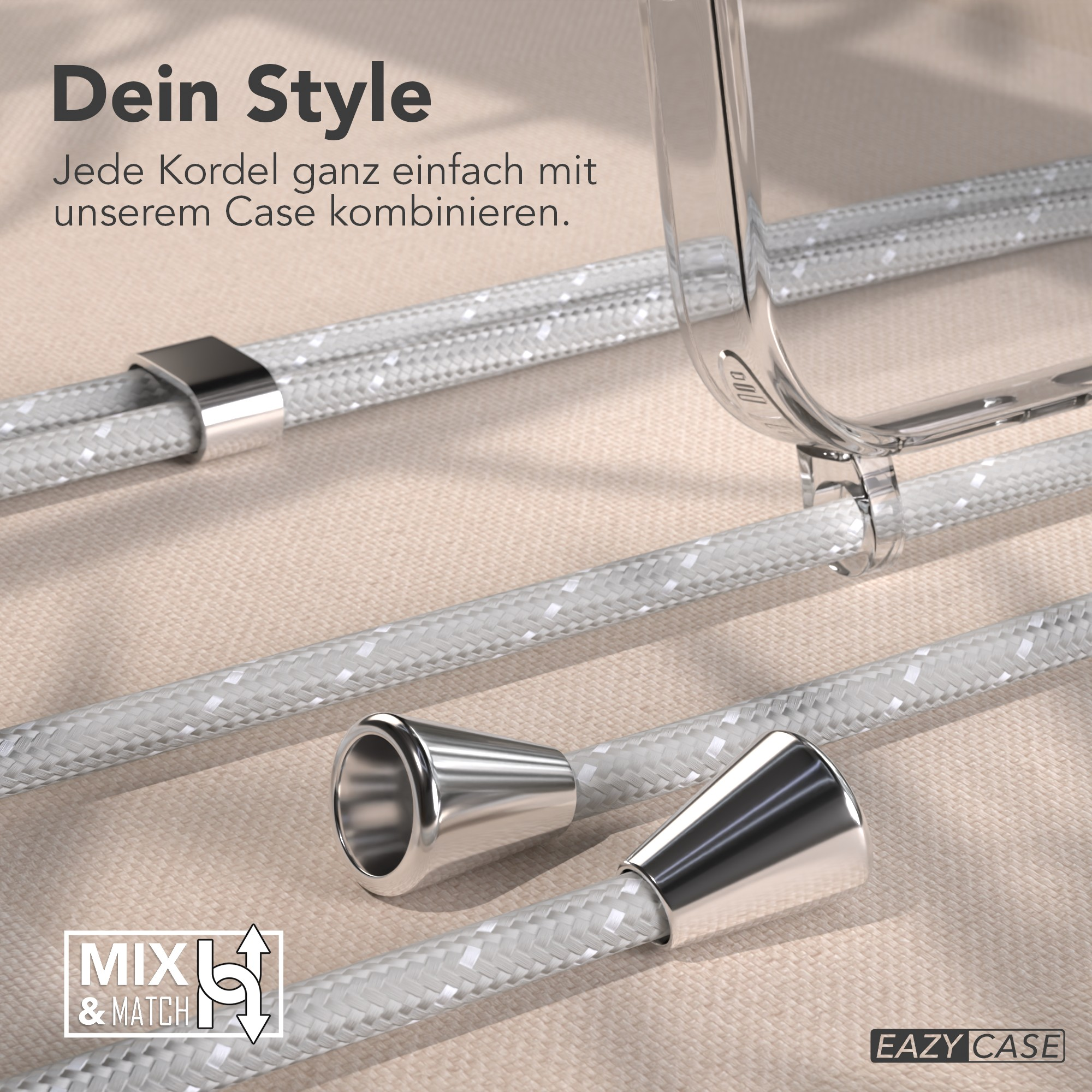 Das Bild zeigt Handykabel und eine transparente Handyhülle. Silberne Metallkomponenten befinden sich an den Kabeln. Der Text lautet 'Dein Style' und 'MIX & MATCH'.