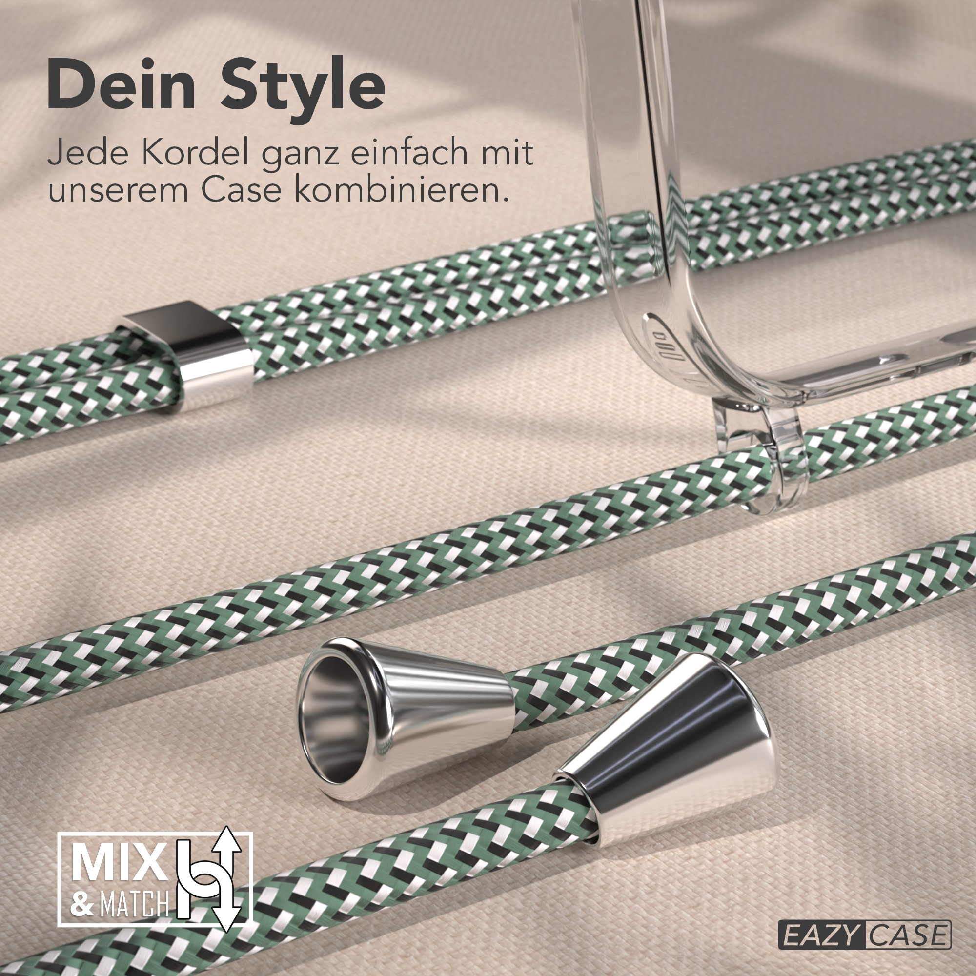 Das Bild zeigt grün-weiße Kordeln mit silbernen Enden und eine transparente Handyhülle. Text lautet 'Dein Style' und 'Mix & Match'.