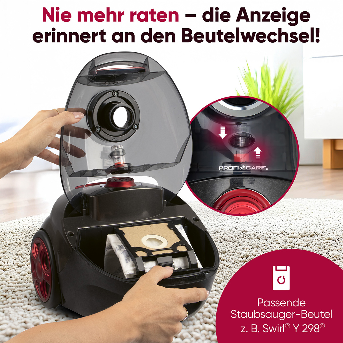 Ein schwarzer Staubsauger wird geöffnet, um den Staubbeutel zu zeigen. Ein kreisförmiger Einsatz zeigt interne Komponenten. Text: 'Nie mehr raten...Beutelwechsel!'