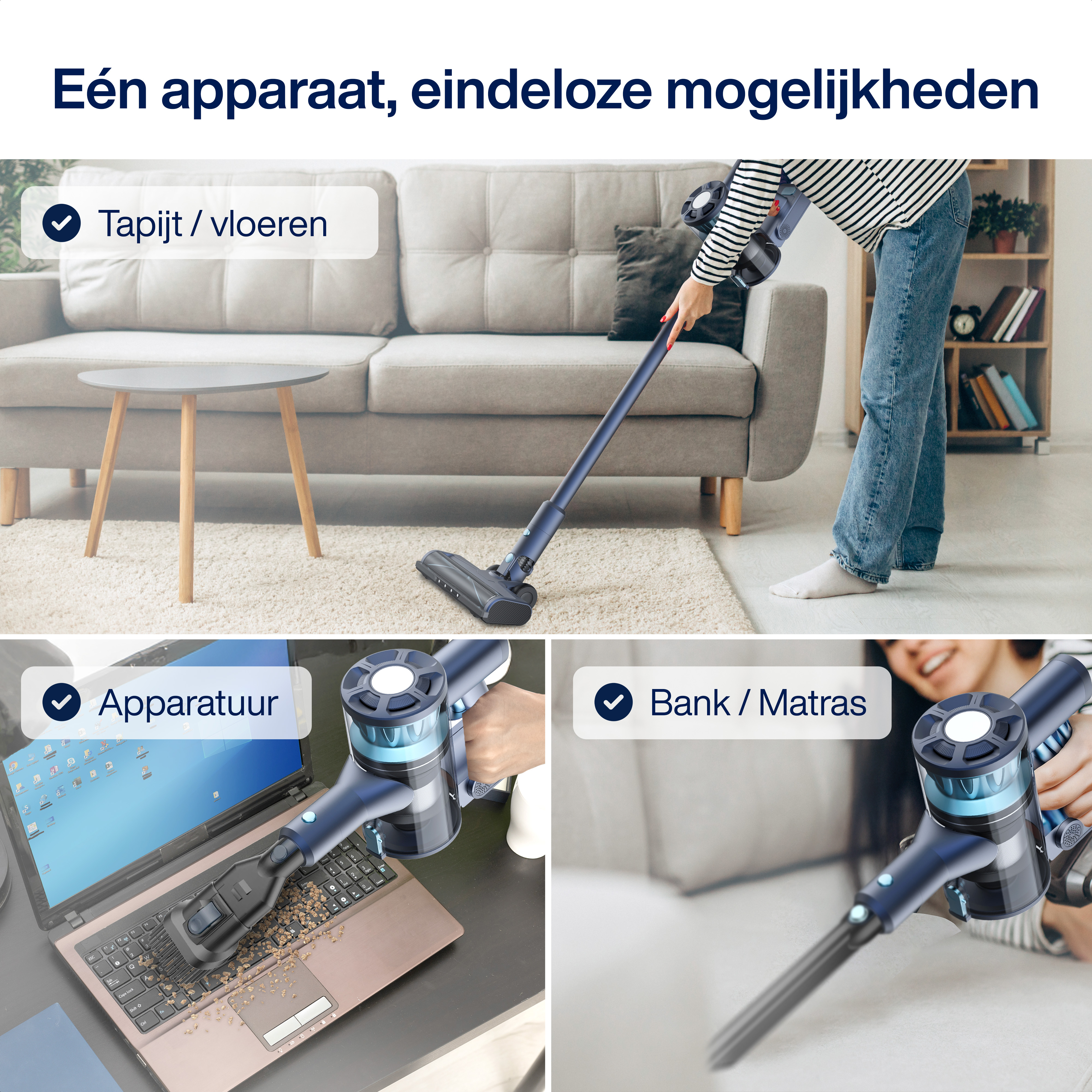 Een persoon gebruikt een blauwe stofzuiger op een tapijt, een laptop en een bank. Nederlandse tekst: Eén apparaat, eindeloze mogelijkheden.