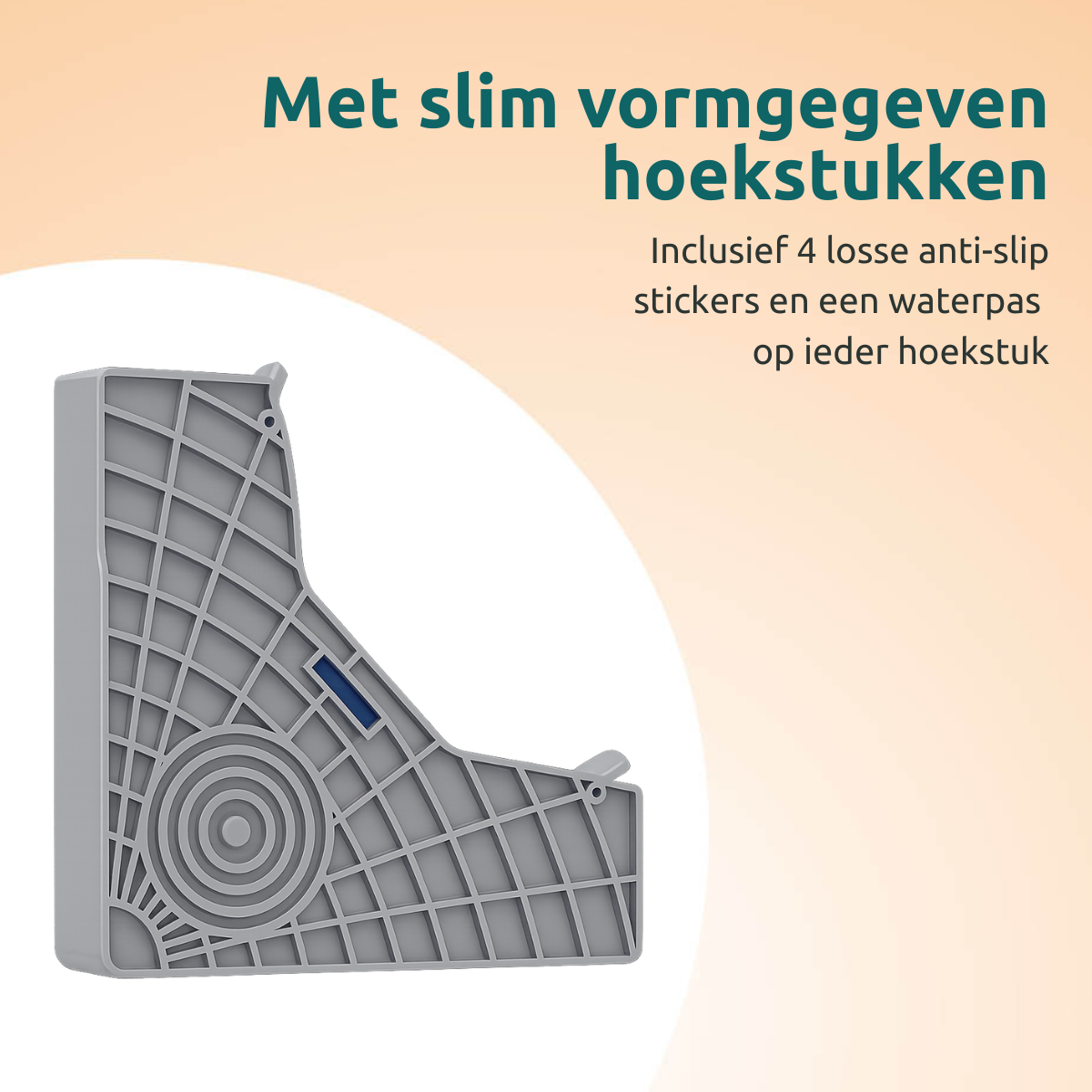 A gray, corner-shaped plastic piece with a grid pattern. Text in Dutch says 'Cleverly designed corner pieces'. Includes stickers and a level.