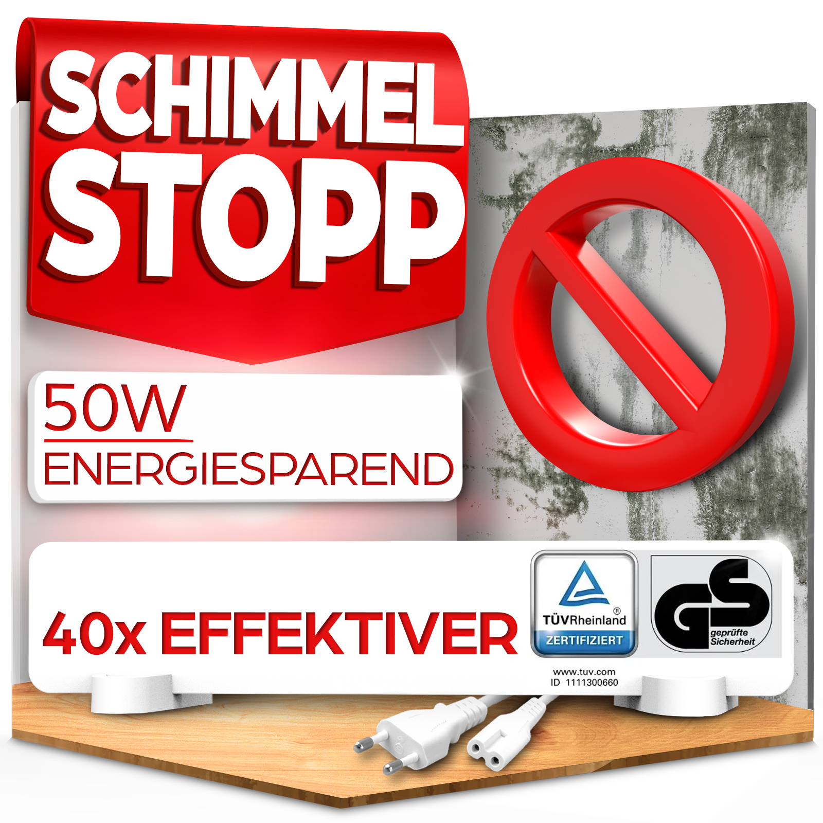 Bild mit Text 'SCHIMMEL STOPP', Verbotsschild und Logos. Es zeigt auch ein Netzkabel.